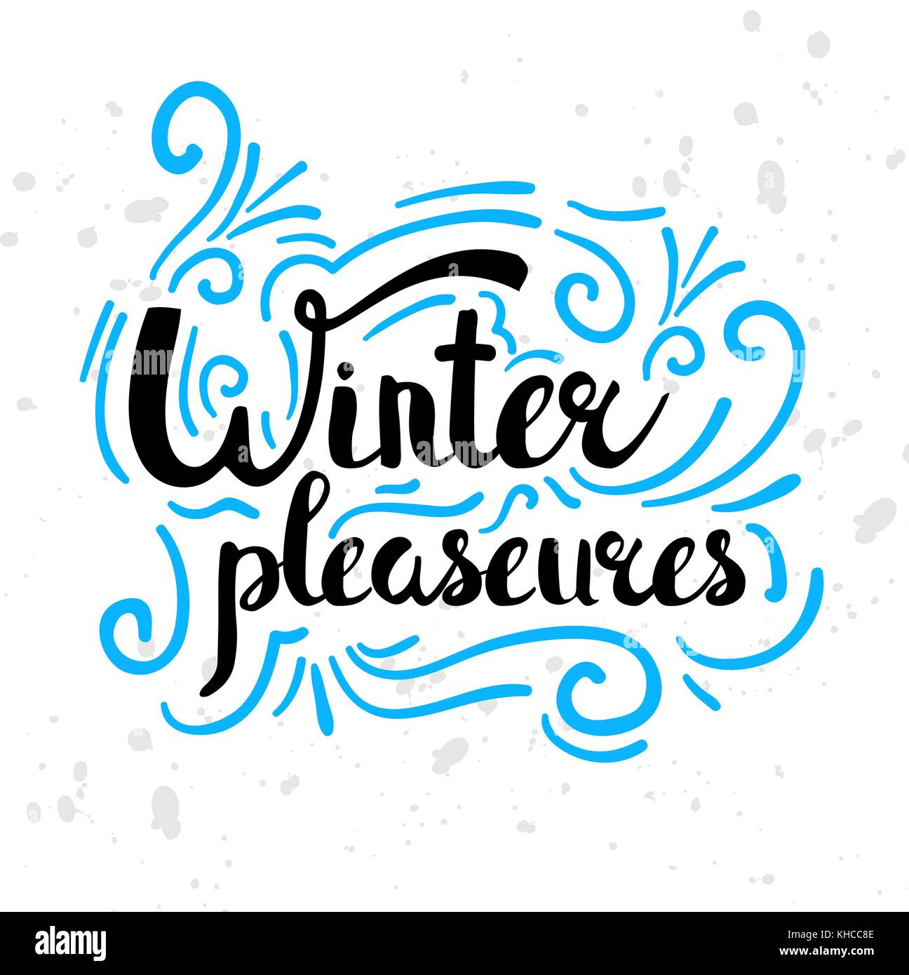 Piaceri invernali testo. natale biglietto di auguri con spazzola calligrafia e disegnati a mano illustrazioni, Holiday Stampa vettoriale. stagione stile di vita inspiratio Illustrazione Vettoriale