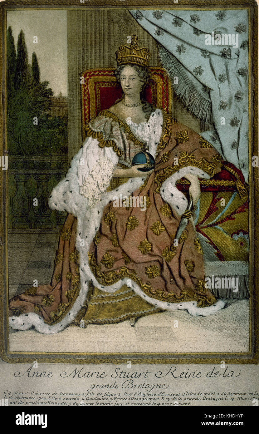 Anne ho di Gran Bretagna e Irlanda (1665-1714). Regina d Inghilterra, di Scozia e Irlanda (1702-1714). Dopo l'unione di Inghilterra e Scozia nel 1707, Anne divenne il primo sovrano della Gran Bretagna e dell'ultimo della casa di Stuart. Incisione a colori. Foto Stock