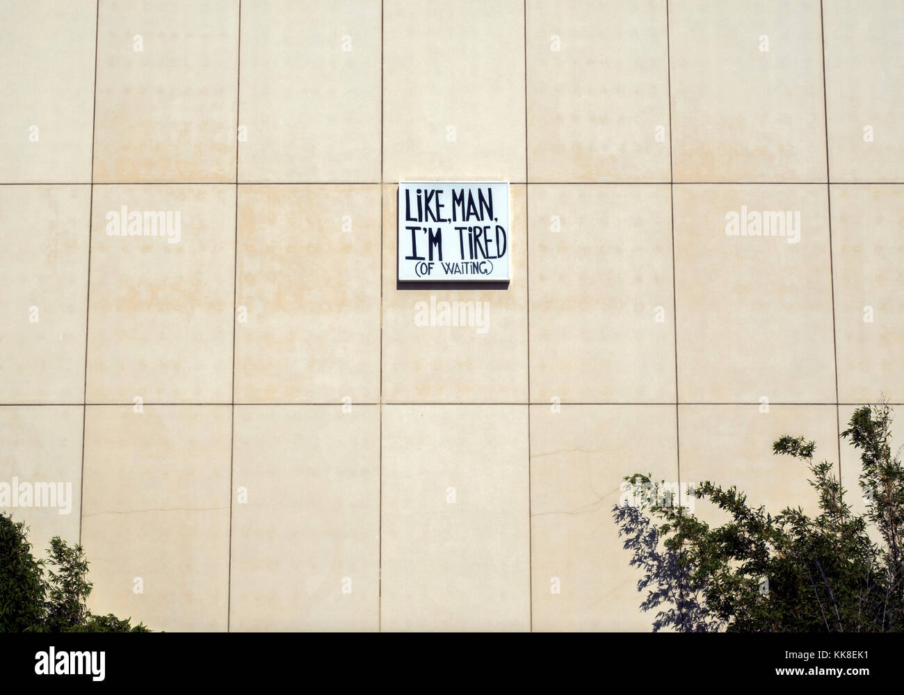 'Come uomo, sono stanco (d'attesa)' segno il lacma - Los Angeles County Museum of Art, sull'agosto 12th, 2017 - Los Angeles, CA, Stati Uniti d'America Foto Stock