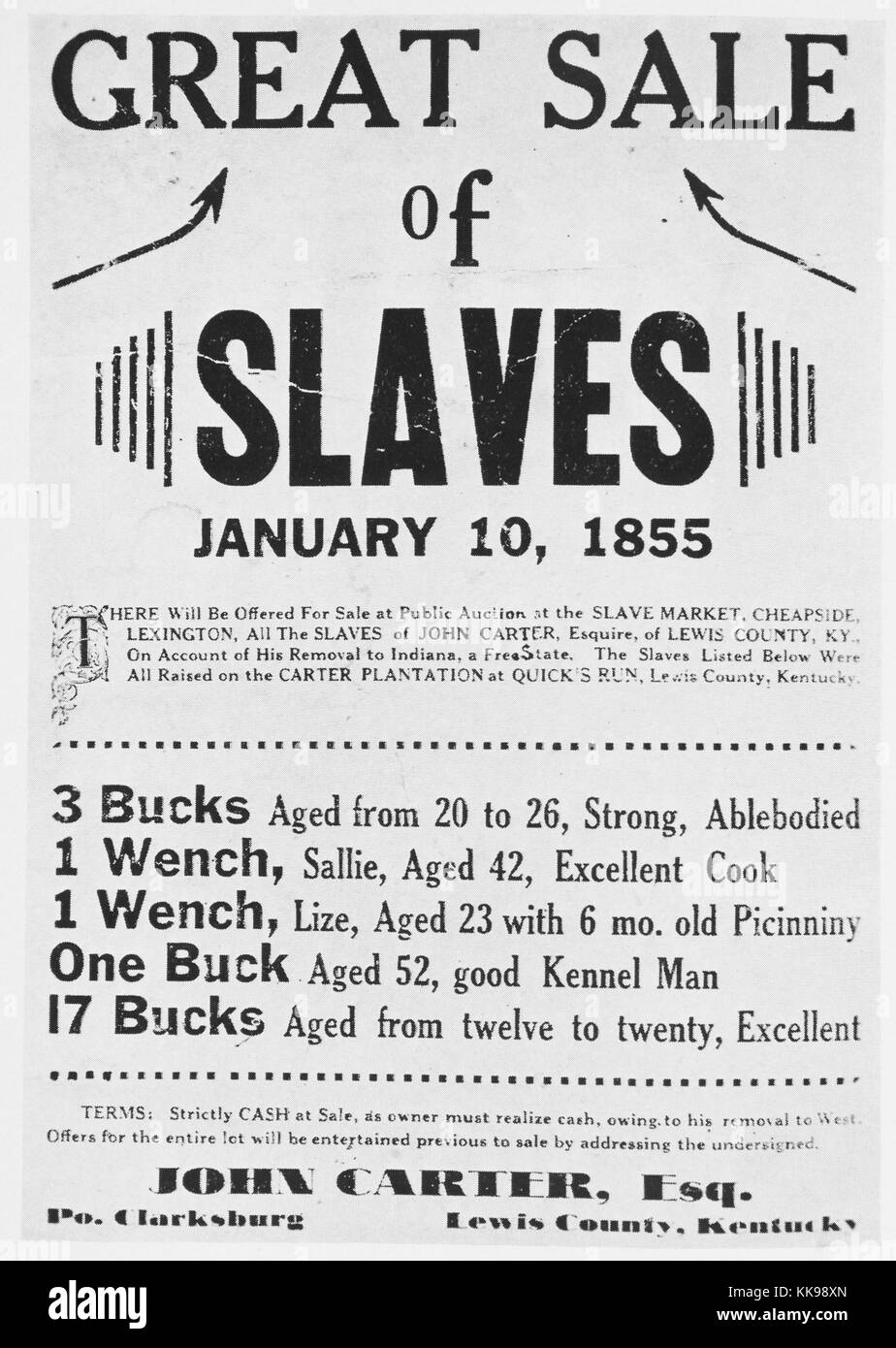 Un poster pubblicitari uno slave vendita, John Carter è stato il nome del proprietario di schiavi e lui è stato la pubblicazione per la vendita perché egli era in movimento Indiana che era uno stato libero al momento, il poster elenca gli uomini e donne di diverse epoche lungo con i posti di lavoro che essi svolgono a sei mesi il bambino viene anche venduto insieme a una delle donne del luogo di vendita è Cheapside che era il più grande commercio di schiavi posizione nel Kentucky, 1940. Dalla Biblioteca Pubblica di New York. Foto Stock