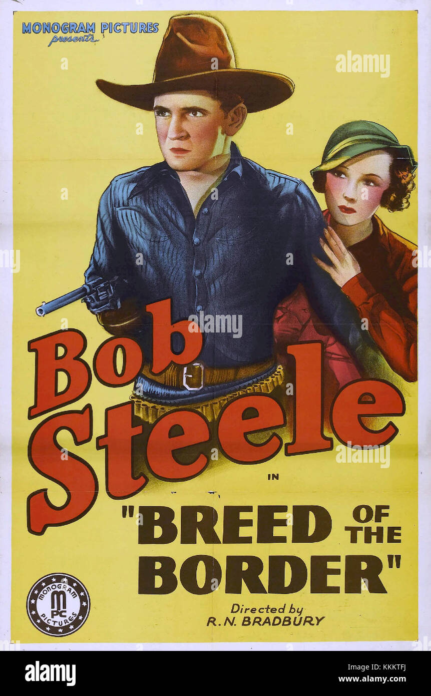 Il manifesto Breed of the Border è un materiale promozionale vintage per un film western. Presenta immagini tipiche della pubblicità cinematografica del XX secolo per i generi occidentali. Foto Stock