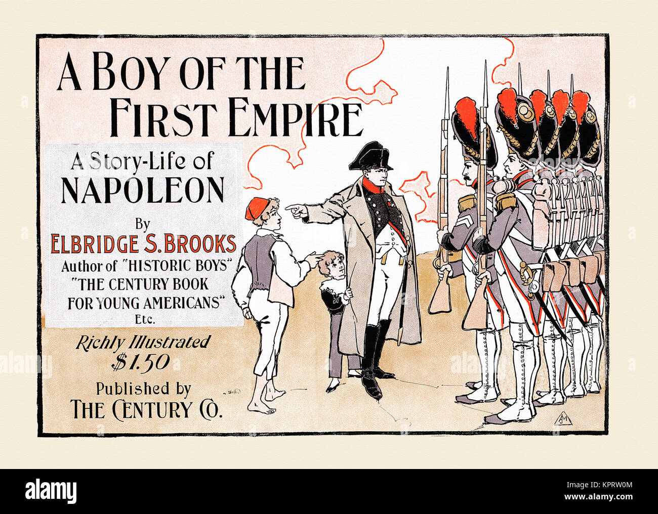 Un ragazzo del Primo impero, una storia-vita di Napoleone Foto Stock