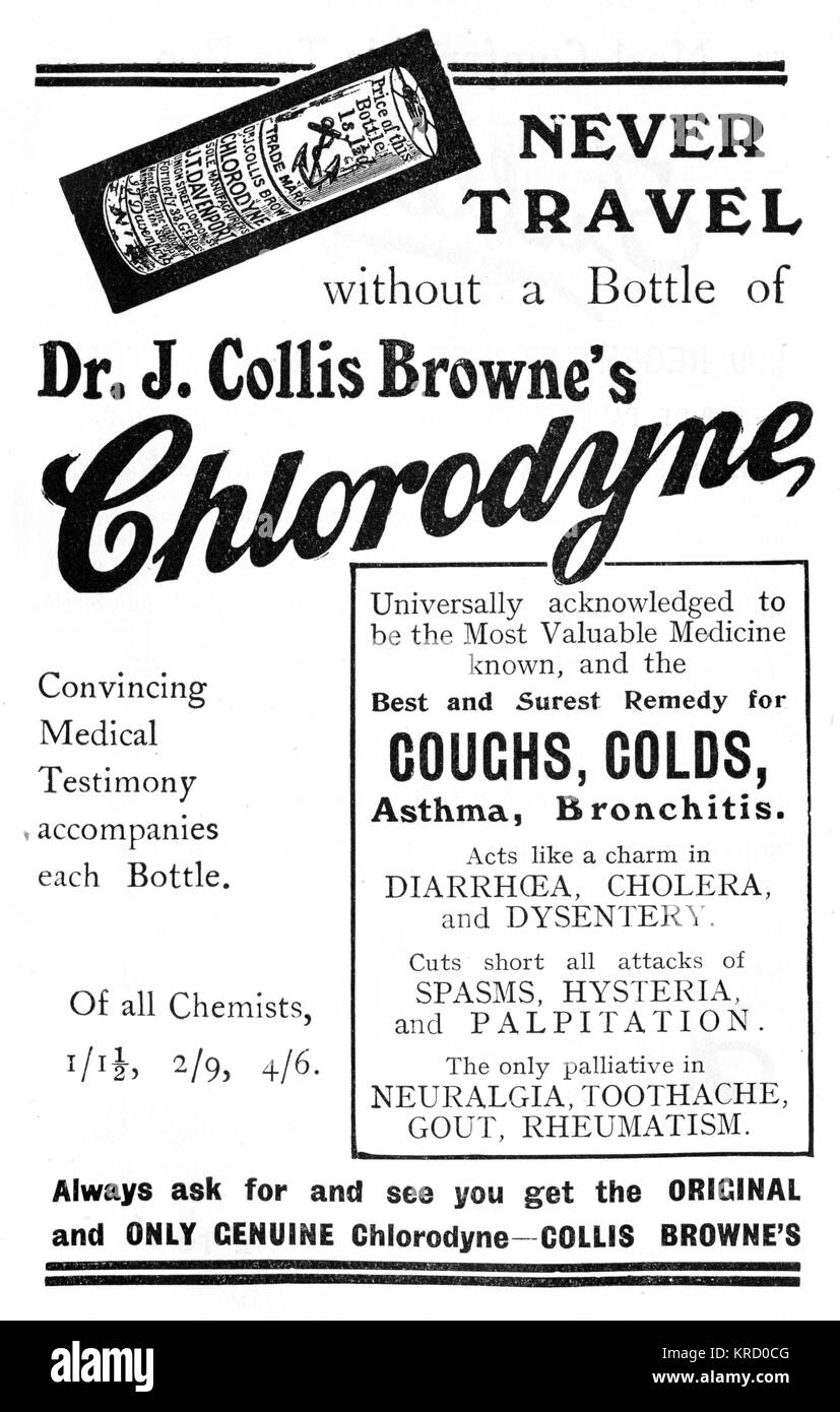 Un annuncio pubblicitario per il Dr J Collis Browne's Chlorodyne, il migliore e più sicuro di Remedy per tutti i tipi di condizioni tra tosse, raffreddori, asma, bronchite, diarrea, colera, dissenteria, spasmi, isteria, palpitazioni, nevralgia, mal di denti, gotta e reumatismi. Non viaggiare mai senza una bottiglia! Data: 1913 Foto Stock