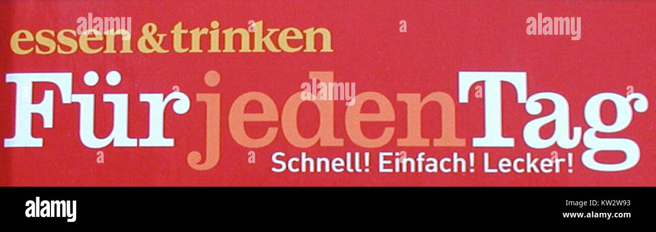 "Essen und Trinken fuer jeden Tag" significa "cibo e bevande per ogni giorno". Il logo rappresenta probabilmente un marchio o una pubblicazione incentrata su argomenti culinari quotidiani, dalle ricette ai consigli gastronomici. Foto Stock