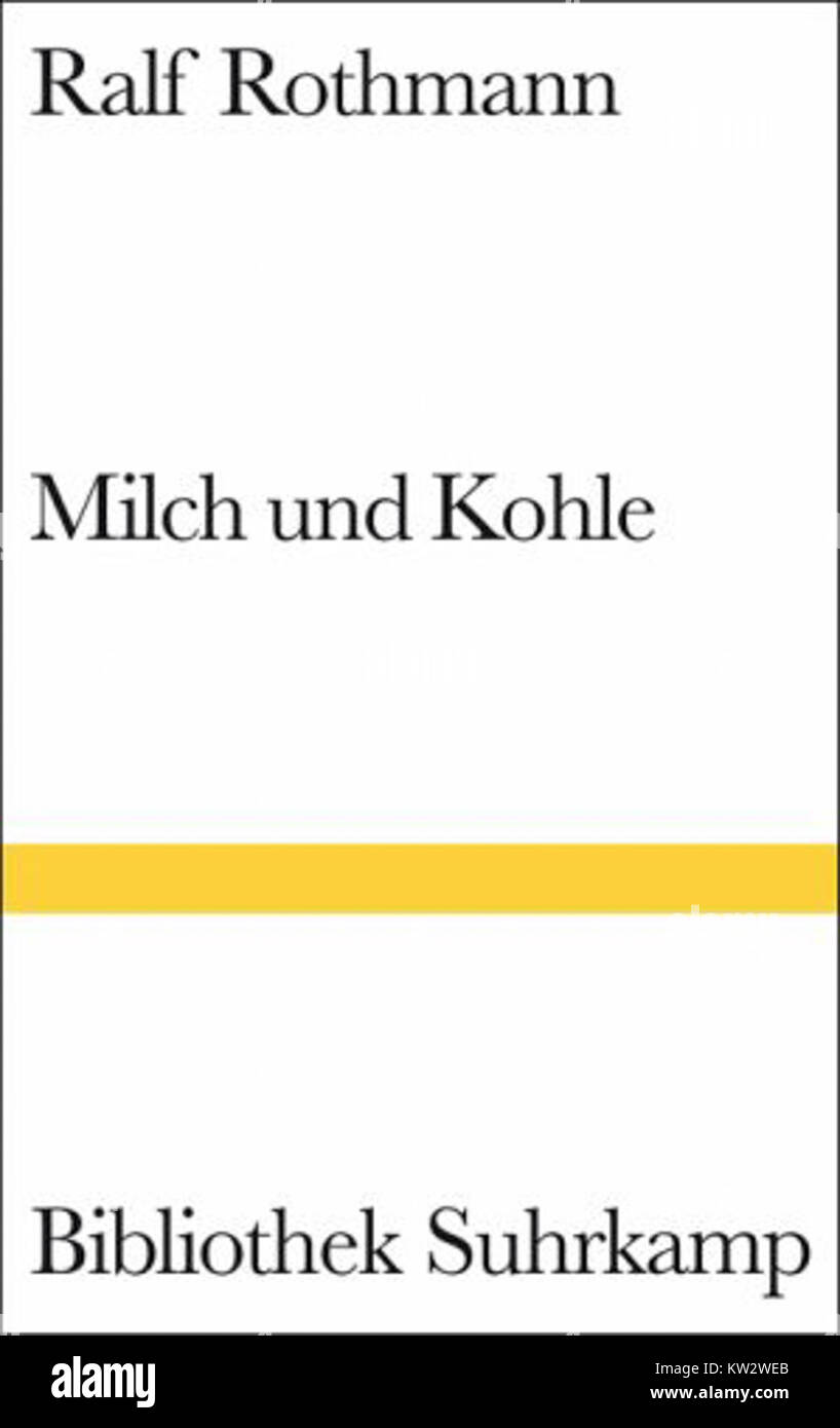 Milch und Kohle (latte e carbone) è un romanzo di Ralf Rothmann, pubblicato nel 2000. La storia esplora temi della Germania del dopoguerra, della famiglia e del complesso paesaggio emotivo del periodo. Foto Stock