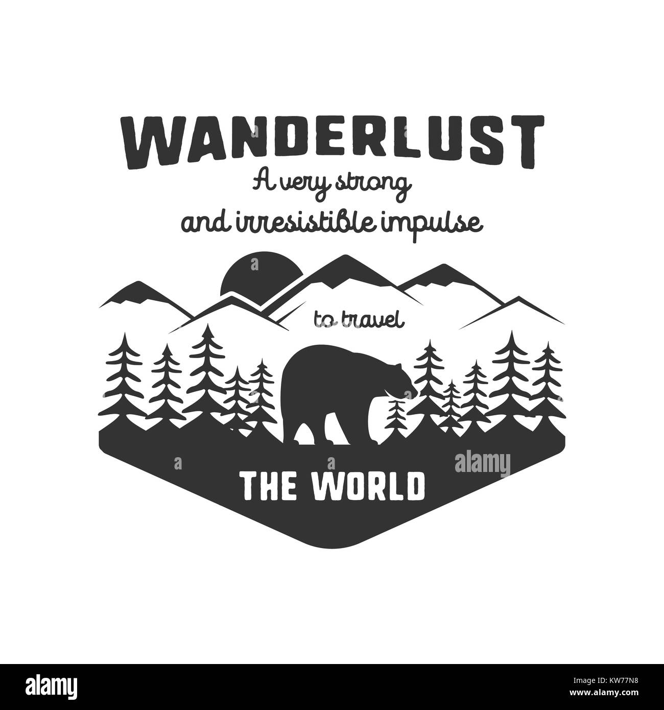 Avventura Vintage disegnato a mano design etichetta. Definizione di wanderlust segno e outdoor activity simboli - montagne, foresta, orso. In stile retrò. Isolato Foto Stock