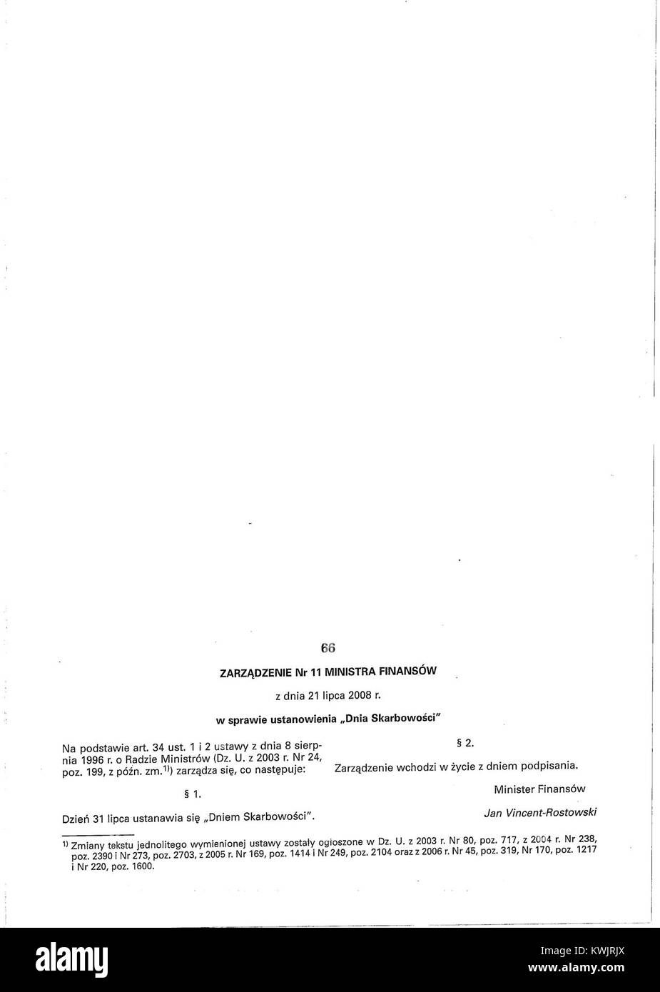 Un decreto ministeriale del 2008 in Polonia ha inaugurato “dnia Skarbowości”, una giornata di sensibilizzazione fiscale volta a promuovere l’educazione pubblica in materia di tassazione, amministrazione delle entrate e processi di bilancio nazionale. Foto Stock