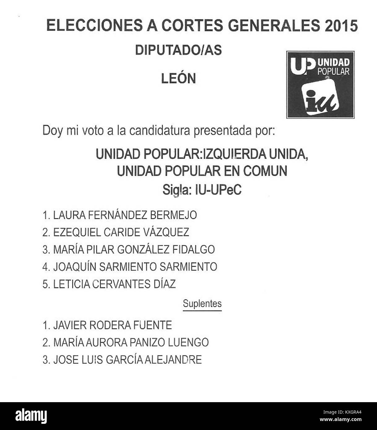 Un documento elettorale del 2015 utilizzato nelle elezioni generali spagnole a León, in rappresentanza della coalizione Izquierda Unida-Unidad Popular en Común (IU-UPEC). Il documento elenca i candidati e le affiliazioni politiche per il processo di voto parlamentare della provincia. Foto Stock