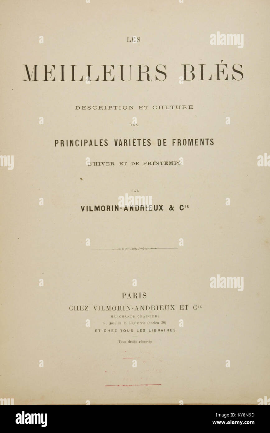 La pubblicazione agricola del 1880 Meilleurs blés di Vilmorin-Andrieux presenta informazioni dettagliate sulle varietà di frumento, le loro caratteristiche e i metodi di coltivazione utilizzati nell'agricoltura europea del XIX secolo. Foto Stock