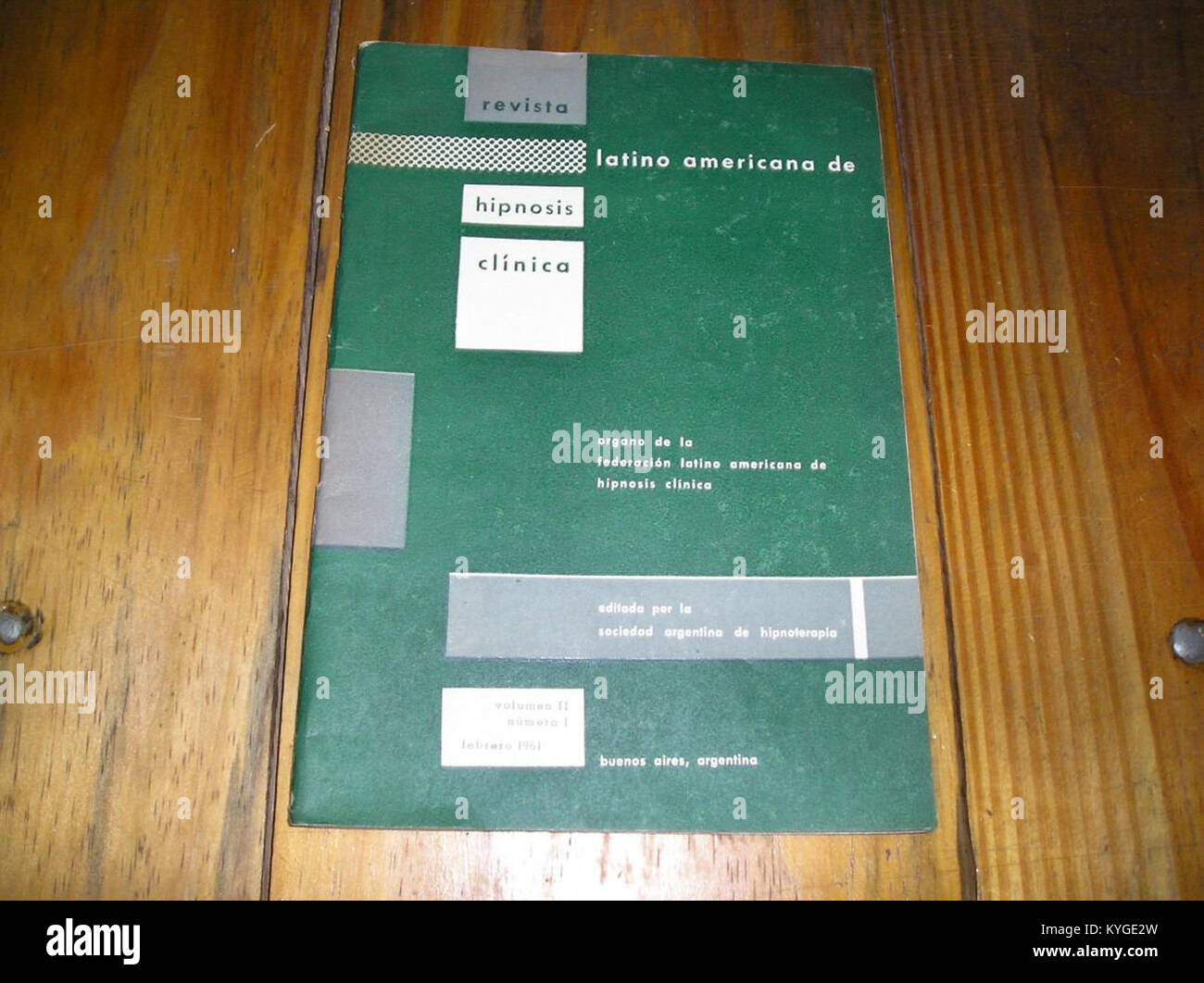 1961 numero di Revista Latinoamericana de Hipnosis Clínica, una rivista scientifica che copre la ricerca clinica sull'ipnosi, le tecniche e le applicazioni nelle pratiche mediche e psicologiche dell'America Latina. Foto Stock