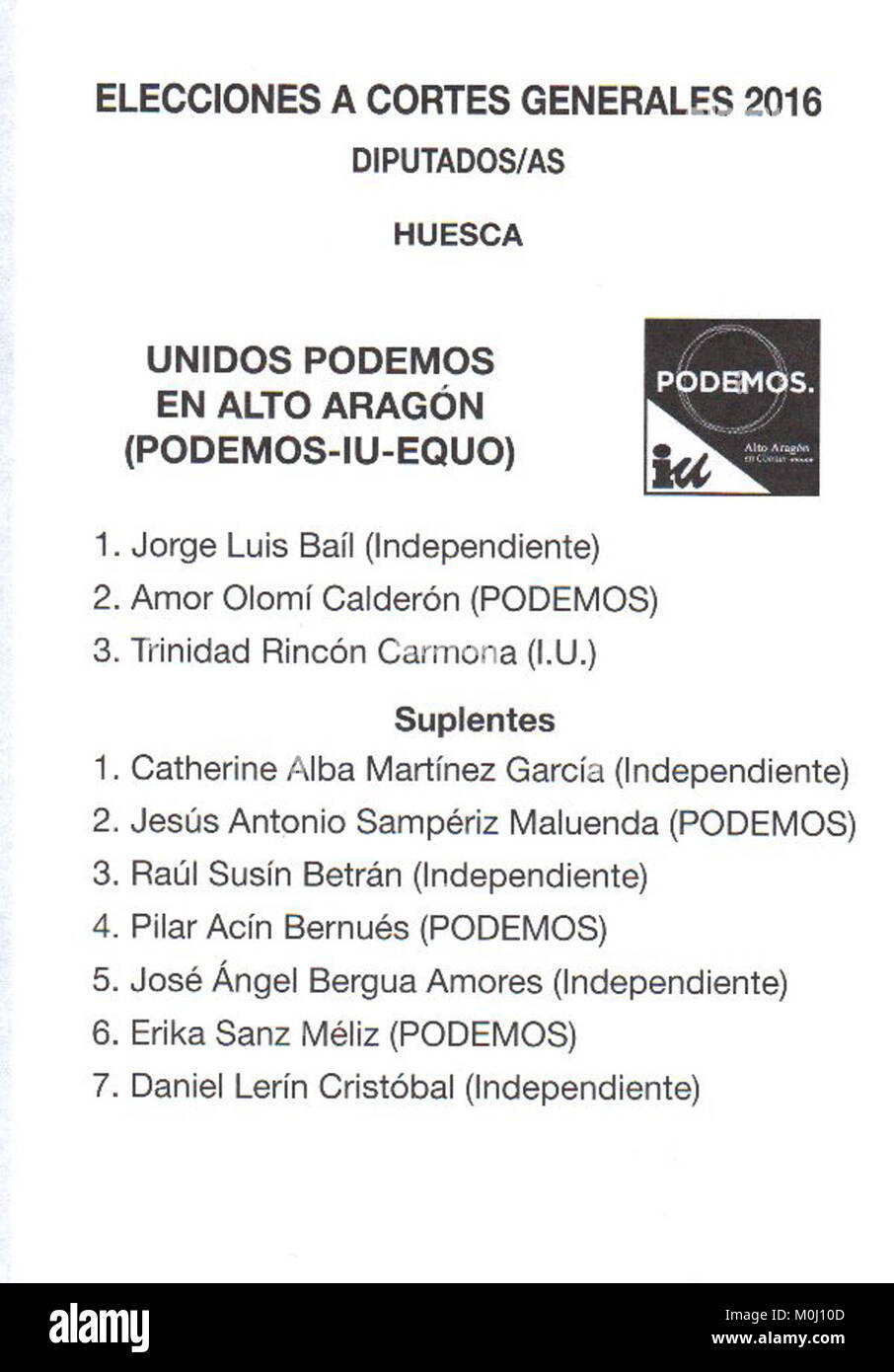 La candidatura regionale del 2015-2023 della coalizione Unidos Podemos in alto Aragón (Aragona, Spagna) ha riunito i partiti PODEMOS, Izquierda Unida (IU) e EQUO per partecipare alle elezioni provinciali e riflettere le alleanze elettorali progressiste nella politica regionale spagnola. Foto Stock