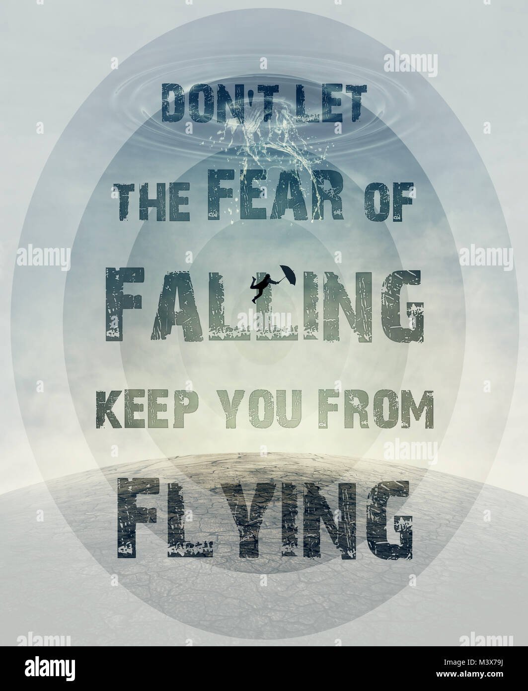 Testo motivazionale non lasciare che la paura di cadere mantenere da volare e una silhouette di un giovane con un ombrello che cadono dal cielo come un spla Foto Stock