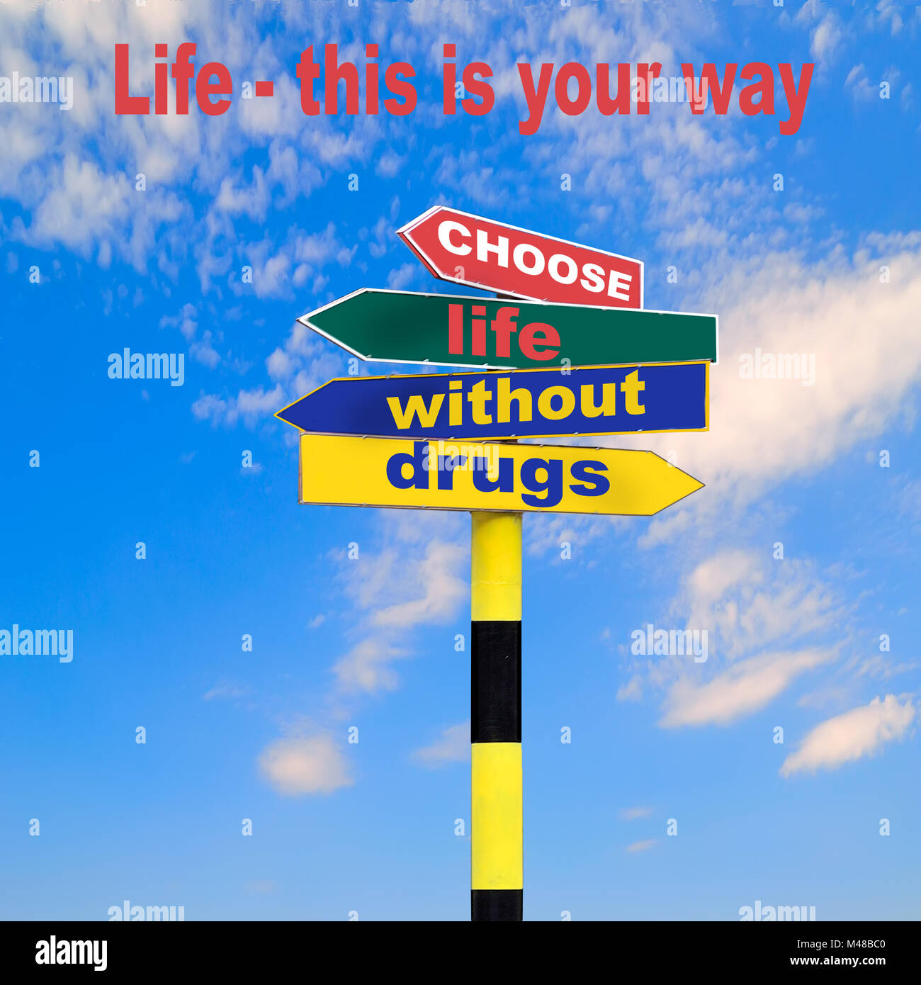 La pubblicità sociale motivazione per tutta la vita senza droghe Foto Stock
