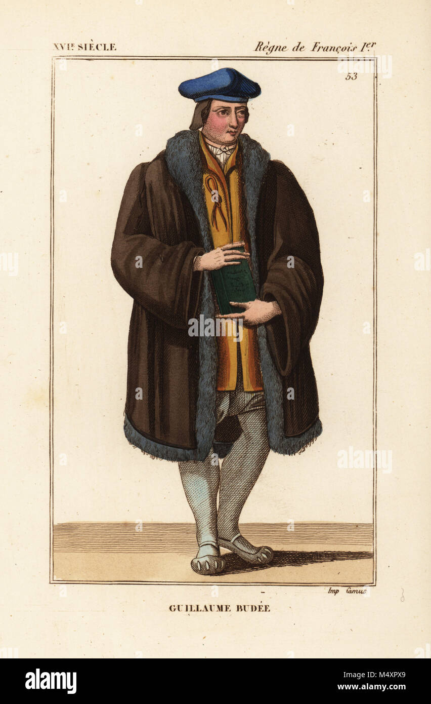 Guillaume Budee, Guilielmus Budaeus, studioso francese 1467-1540. Litografia Handcolored dopo una incisione di un vecchio ritratto da Le Bibliophile Jacob aka Paul Lacroix i costumi Historiques de la France (costumi storici della Francia), Amministrazione de Librairie, Parigi, 1852. Foto Stock