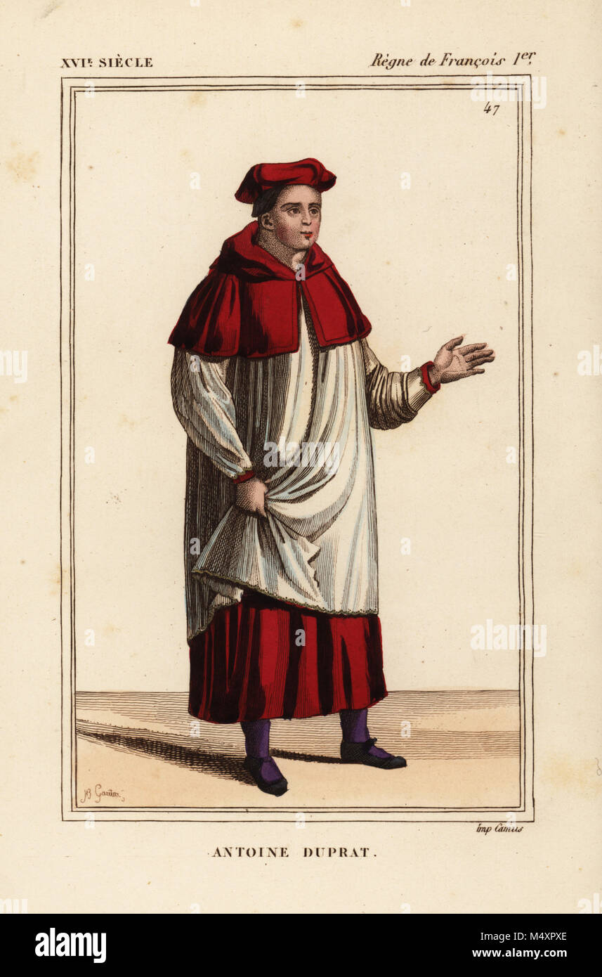 Antoine Duprat, francese il cardinale e uomo politico, cancelliere di Francia, 1463-1535. Litografia Handcolored da J.B. Gautier dopo un contemporaneo in miniatura Roger de Gaignieres portfolio VIII 48 da Le Bibliophile Jacob aka Paul Lacroix i costumi Historiques de la France (costumi storici della Francia), Amministrazione de Librairie, Parigi, 1852. Foto Stock