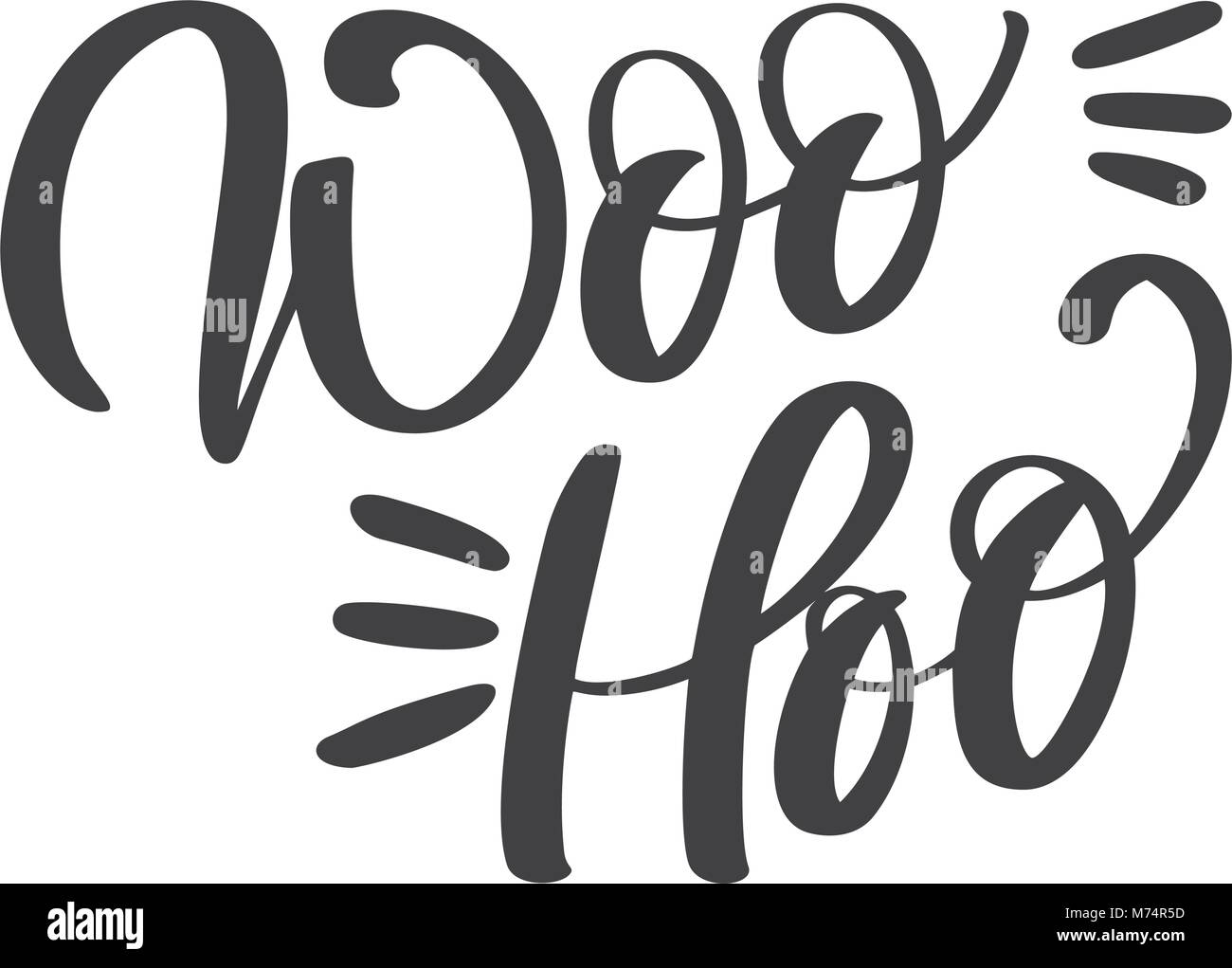 L'iscrizione Woohoo. Disegnato a mano lettering vettore scheda. Design perfetto per biglietti di auguri, poster, T-shirt banner inviti a stampa Illustrazione Vettoriale