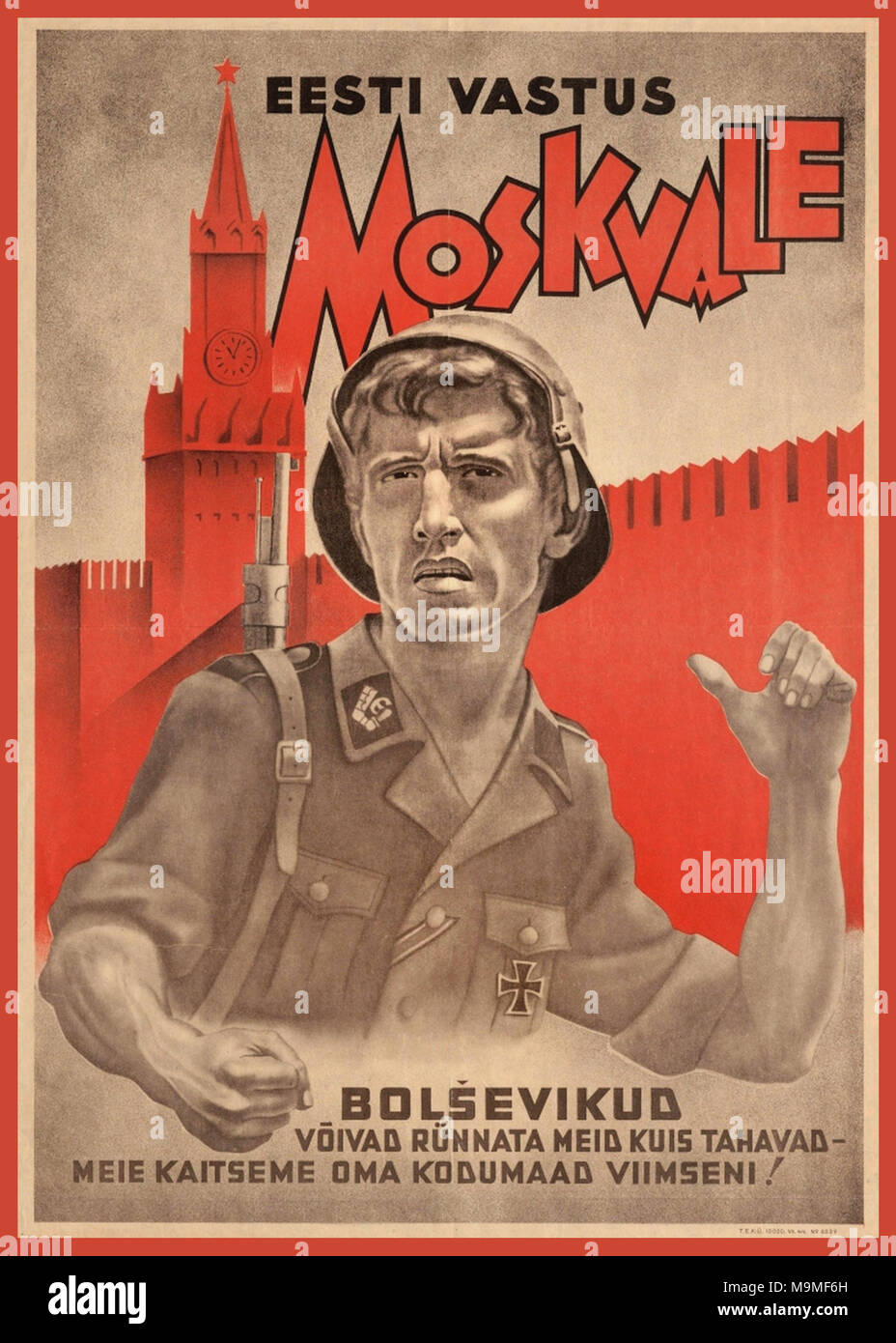 Vintage Estonia Propaganda 1942-44 Poster sympathising tedesco estone di risposta a Mosca. Bolscheviks CanTry per farci uscire - possiamo proteggere la nostra Patria per l'ultimo! Foto Stock
