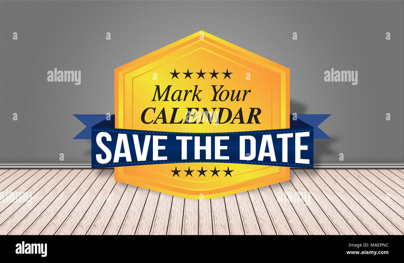 Salvare la data badge - Contrassegnare il vostro calendario. Foto Stock
