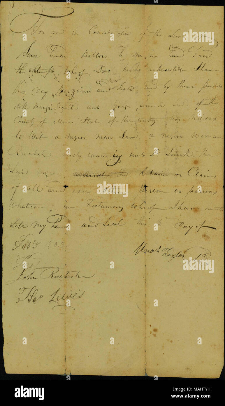 Per la vendita di due schiavi di nome Sam e Rachel a George Smith del Kentucky. [Notazione sul retro del documento afferma che il documento è stato registrato a St Louis County, Missouri territorio.] Titolo: ricevimento firmato Uria Taylor, 7 febbraio 1803 . 7 febbraio 1803. Taylor, Uria Foto Stock