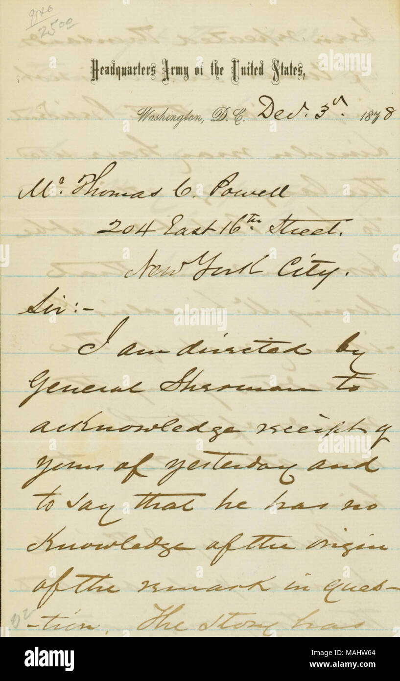 William T. Sherman di aiutante di campo scrive a Powell a nome del Generale Sherman affermando che l' aneddoto precedentemente menzionato da Powell non può essere attribuito ad Abramo Lincoln, e suggerisce che la storia ha origine con l'Unione europea dai soldati durante la Guerra Civile. Titolo: lettera firmata O.M. Poe, Washington, a Thomas C. Powell, 3 dicembre 1878 . Il 3 dicembre 1878. Poe, O. M. Foto Stock