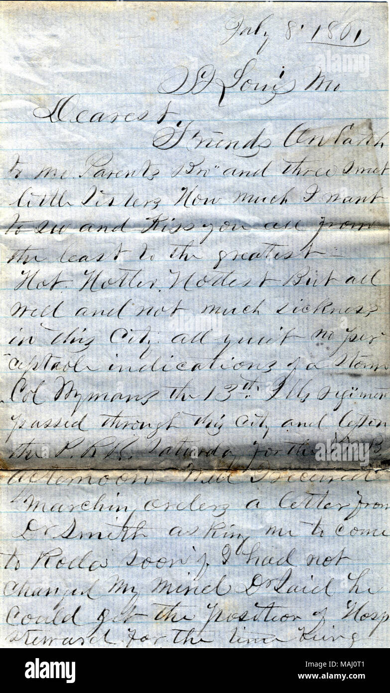 Descrive i suoi continui sforzi per ottenere la nomina come assistente chirurgo. Titolo: lettera firmata T.S. Hawley, St. Louis, alla famiglia, 8 luglio 1861 . 8 luglio 1861. Hawley, Thomas S., 1837-1918 Foto Stock