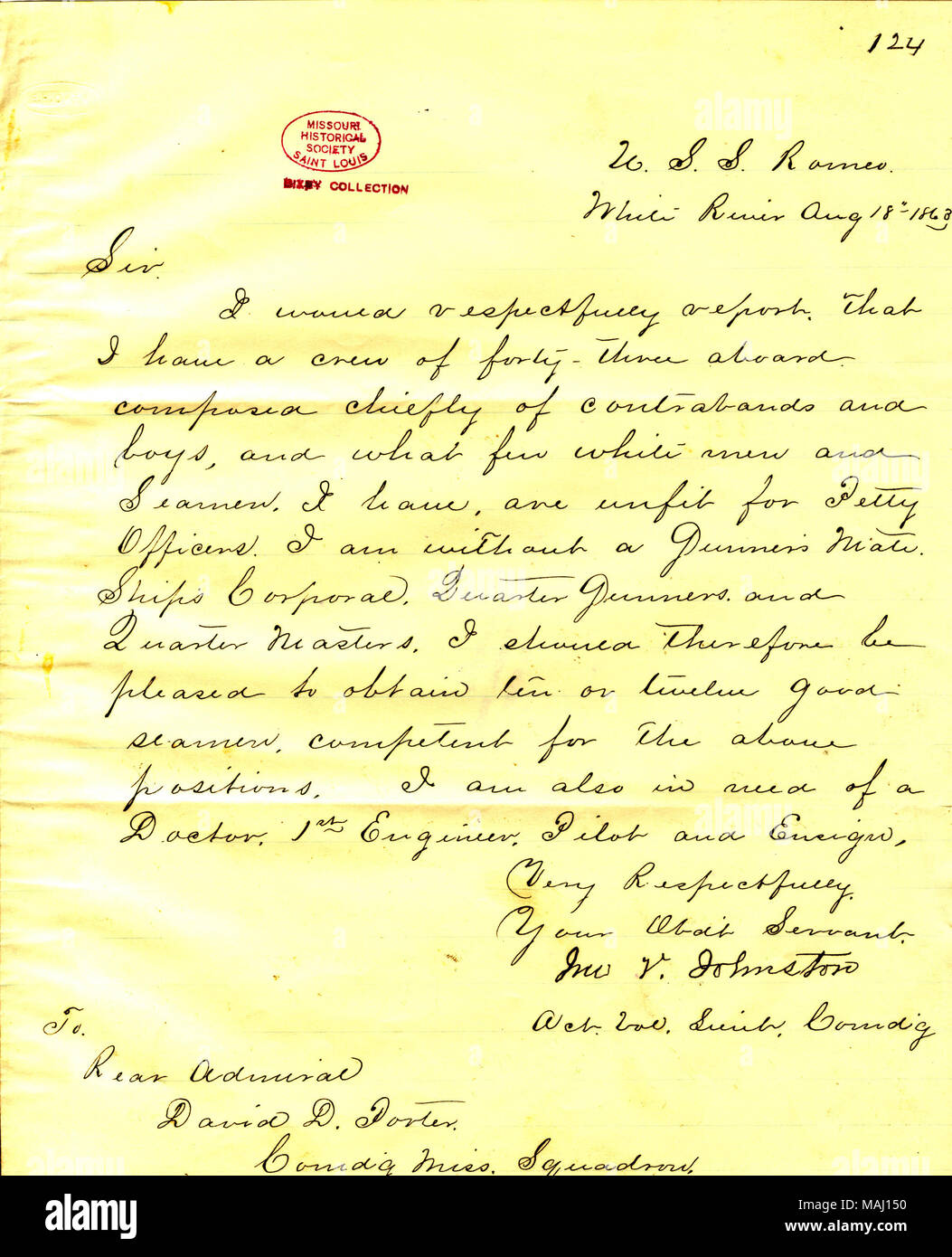 Richieste dieci o dodici marinaio per riempire le posizioni in suo equipaggio. Titolo: Lettera da Jno. V. Johnston, Museo della Portaerei U.S.S. Romeo, White River, a [David D.] Porter, Agosto 18, 1863 . Il 18 agosto 1863. Johnston, Giovanni V. Foto Stock