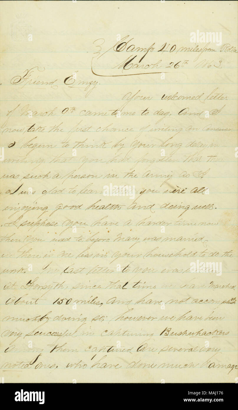 Per quanto riguarda la cattura di bushwhackers. Riguarda le sensazioni riguardo a nord di traditori. Membri che sono peggio di ribelli del sud. La trascrizione: Camp a 40 miglia da Rolla 26 marzo 1863 amico Emzy. Ha accolto con favore la vostra lettera del 9 marzo è venuto da me per giorno e ora mi prendete la prima opportunità di scrivere una risposta. Ho cominciato a pensare con la vostra lungo ritardo per iscritto che avevi dimenticato che vi è stata una tale persona nell'esercito come I. Sono stato lieto di apprendere che si erano tutte godono di buona salute e facendo bene. Suppongo che avete più tempo per ora quindi è utilizzato per prima Maria era sposata come vi è uno di meno in Foto Stock