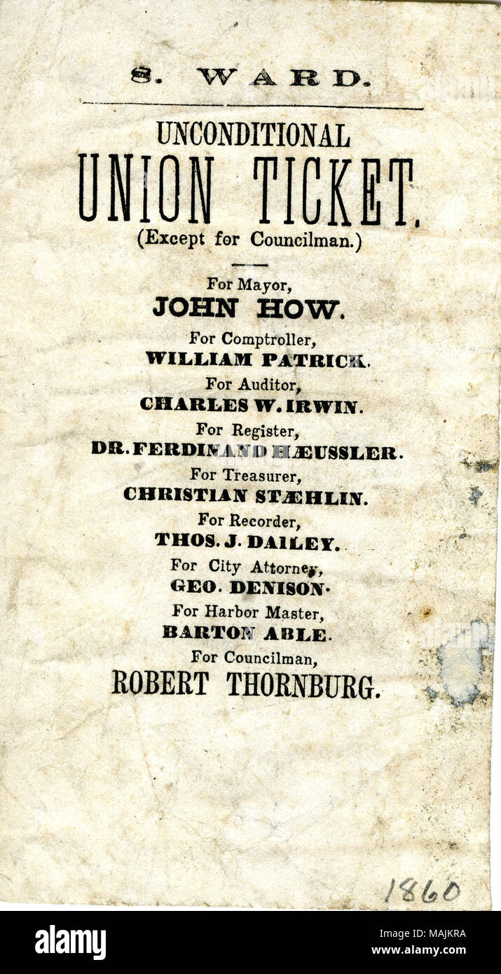 Titolo: partito politico biglietto (St. Louis): "8. Ward Unione incondizionata biglietto (fatta eccezione per il Consigliere),' 1860 . 1860. Foto Stock