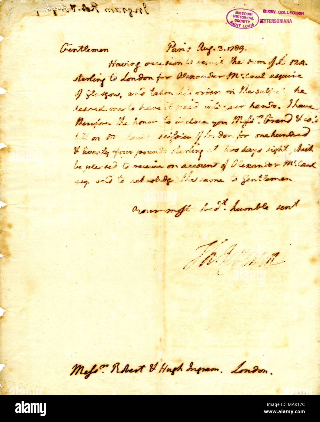 Rinvii la somma di 124 sterline per Alexander McCaul di Glasgow. Titolo: lettera firmata Thomas Jefferson, Parigi, ai sigg. Robert e Hugh Ingram, Londra, agosto 3, 1789 . Il 3 agosto 1789. Jefferson, Thomas, 1743-1826 Foto Stock Rinvii la somma di 124 sterline per Alexander McCaul di Glasgow. Titolo: lettera firmata Thomas Jefferson, Parigi, ai sigg. Robert e Hugh Ingram, Londra, agosto 3, 1789 . Il 3 agosto 1789. Jefferson, Thomas, 1743-1826 Foto Stock