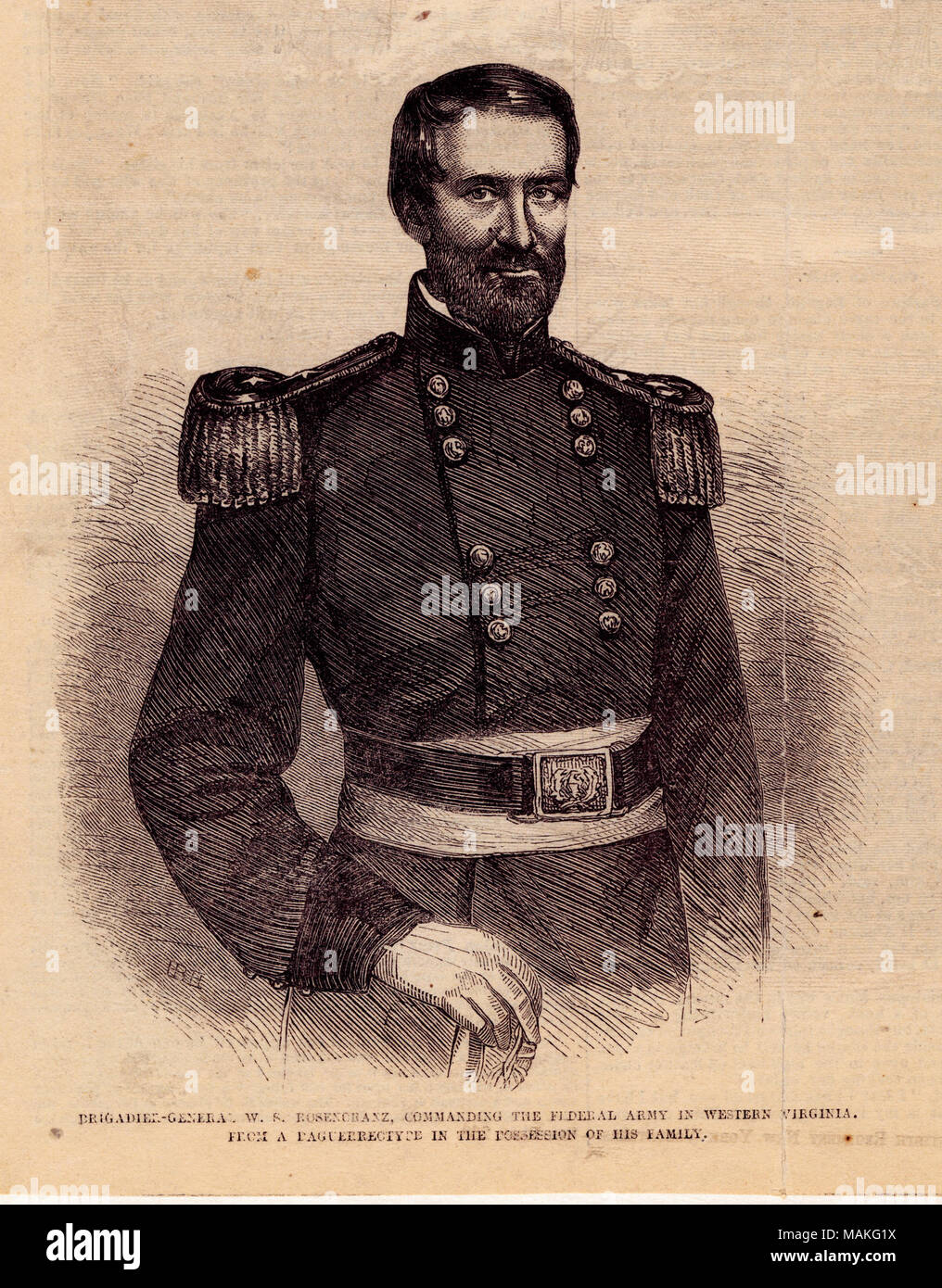 A mezza lunghezza Ritratto di Gen. Rosecranz in uniforme. " Il brigadiere generale W. S. ROSECRANZ, comandando l'ESERCITO FEDERALE IN Virginia Occidentale. Da un DAGUERREOTYPE IN POSSESSO DELLA SUA FAMIGLIA." (stampato immagine sotto). Uno dei tre ritratti in una pagina da Frank Leslie illustrato giornale. Titolo: 'Brigadier-General W.S. Rosencranz, comandando l'esercito federale in Virginia Occidentale." . 1861. Foto Stock
