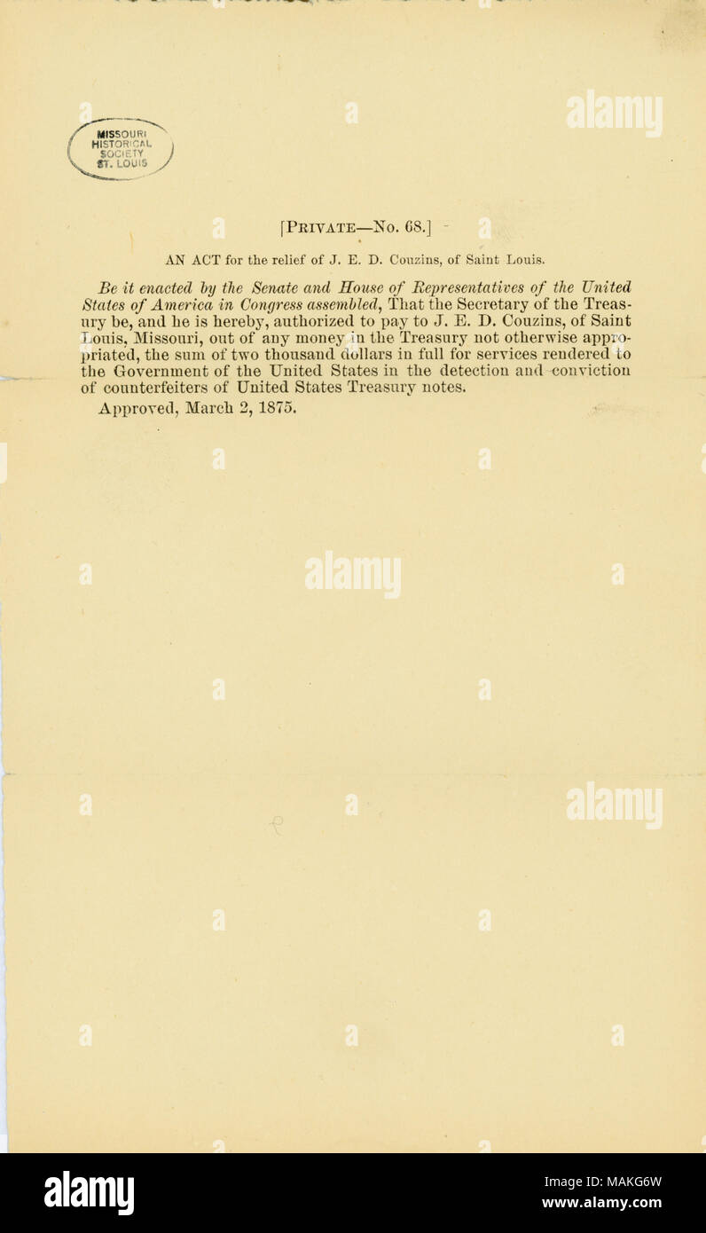 Dirige che Couzins essere pagato 2.000 dollari per i servizi resi al governo degli Stati Uniti per il rilevamento e la convinzione di falsari di U.S. Note del tesoro Titolo: stampato atto di Stati Uniti Congresso per il rilievo di J.E.D. Couzins, 2 marzo 1875 . Il 2 marzo 1875. Stati Uniti. Congresso Foto Stock
