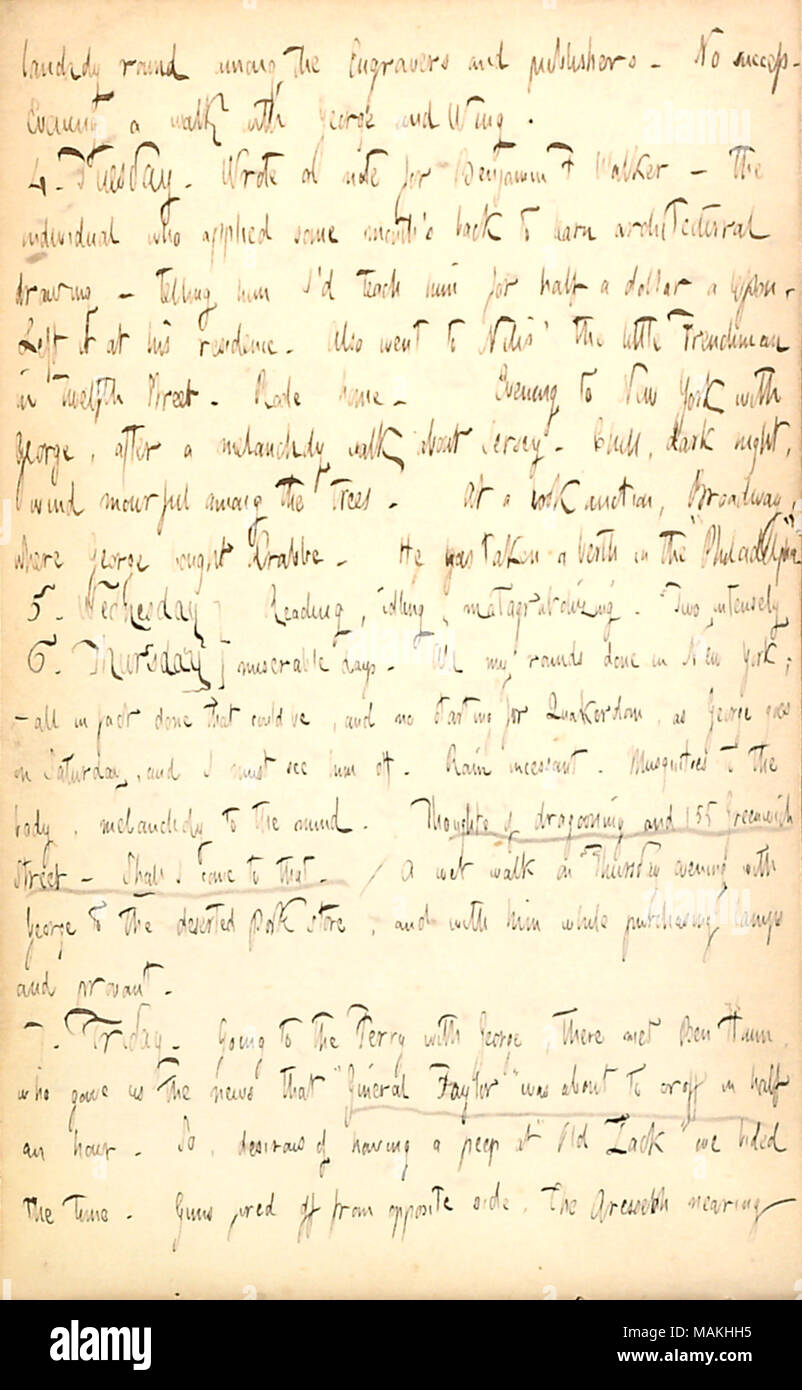 Parla di un potenziale studente che vuole saperne di disegno architettonico, testimoniando il varo della nave generale Taylor e la sua malinconia disposizione come George Bolton la data di partenza per l'Inghilterra approcci. Trascrizione: landrdy round tra gli incisori e editori. Nessun successo. In serata una passeggiata con George [Bolton] e [Jabets] ala. 4. Martedì. Ha scritto una nota per Benjamin F. camminatore ? La persona che ha applicato qualche mese ?s indietro per saperne di disegno architettonico ? Dicendogli CHE HO ?d insegnare a lui per mezzo dollaro una lezione. Lasciato al suo luogo di residenza. Siamo anche andati a Nilis ? Il piccolo francesino Foto Stock