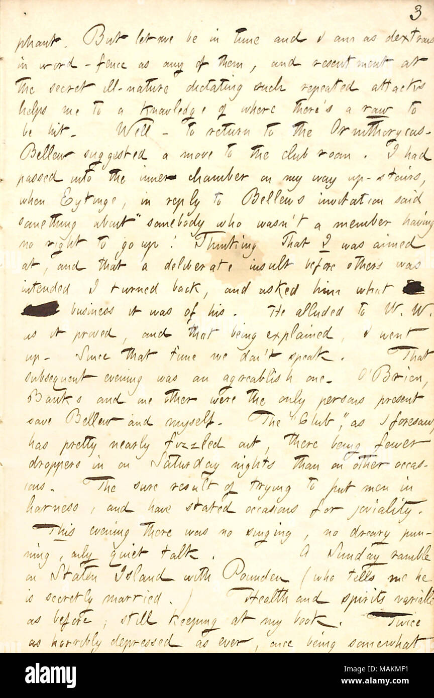 Descrive una serata trascorsa al Ornithoryncus taverna con Frank Bellew e altri. Trascrizione: [trium]phant. Ma permettetemi di essere nel tempo e io sono come dextrous in parola-recinto come qualsiasi di essi e risentimento presso il segreto mal la natura a dettare i ripetuti attacchi mi aiuta ad una conoscenza di dove vi è una riga di essere colpito. Ben ? Per tornare all'Ornithorycus. [Frank] Bellew ha suggerito una mossa alla sala club. Avevo passato nella camera interna sul mio modo up-scale, quando [Sol] Eytinge, in risposta a un invito Bellews detto qualcosa su 'somebody che non era un elemento non avente diritto di go up! Pensare Foto Stock