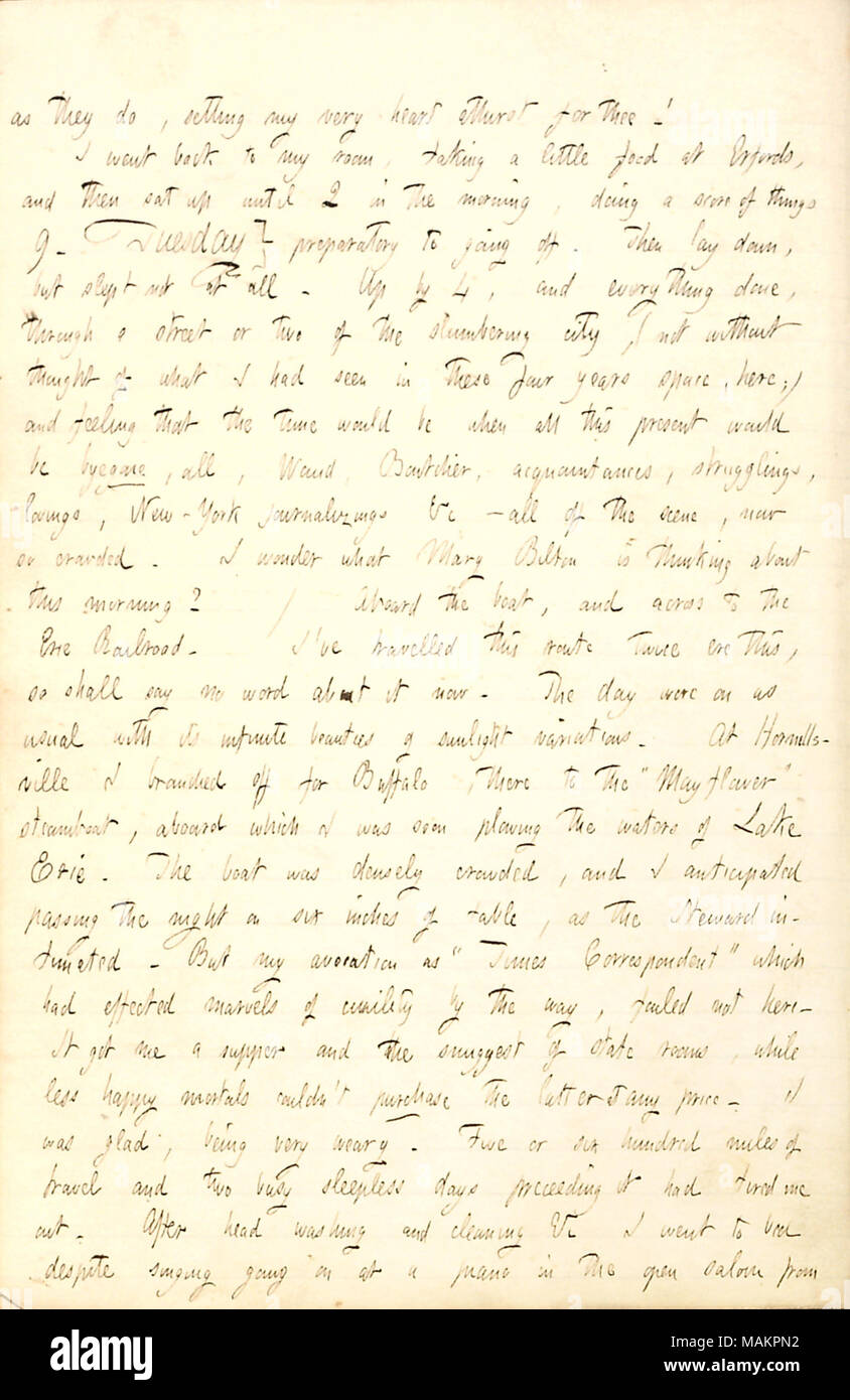 Descrive il suo viaggio in ferrovia e il Mayflower sul battello a vapore sul Lago Erie. Trascrizione: come fanno, impostando il mio cuore assetato per te [Charlotte Whytal Kidder]! Sono tornato alla mia camera, prendendo un po' di cibo a Erfords, e poi si mise a sedere fino alle 2 di mattina, facendo un punteggio di cose. . 9. Martedì . . .Preparando per andare fuori. Quindi fissare, ma ho dormito affatto. Fino da 4, e tutto verso il basso attraverso una strada o due del sonnacchioso città, (non senza il pensiero di ciò che ho visto in questi quattro anni di spazio, qui;) e la sensazione che il tempo sarebbe quando tutto questo sarebbe byegone, al Foto Stock