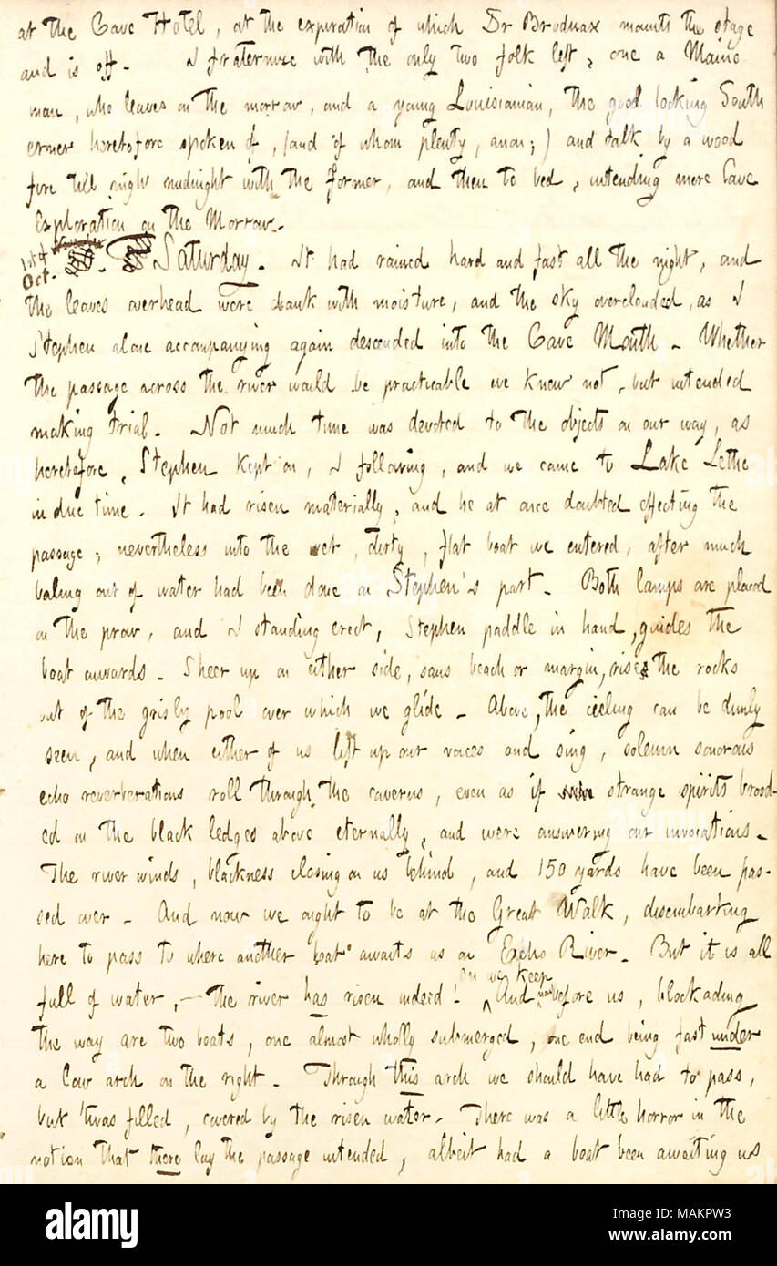 Descrive una visita a Mammoth Cave in Kentucky. Trascrizione: presso la Grotta Hotel, alla scadenza della quale il Dr Brodnax monta il palco e è disattivato. Ho fraternize con il solo due folk a sinistra, uno un Maine uomo, che lascia sul domani e un giovane Louisianian [Oliver Kellam], la buona Cerchi sudiste finora parlato, (e di cui molti, anon;) e parlare con un fuoco di legno fino quasi a mezzanotte con la ex, e poi a letto, intendendo più Grotta Explortion domani. 30. Il 1 novembre di Ott. F Sabato. Aveva piovuto dure e veloci per tutta la notte e le foglie sono state overhead dank con umido Foto Stock