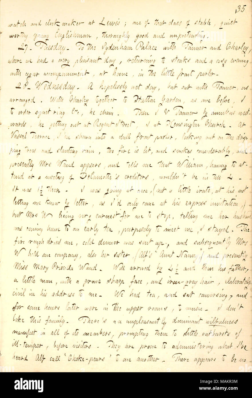Descrive una visita alla famiglia Waud a Londra. Trascrizione: guarda e orologiaio a Lewes; uno di quella classe di stabile, tranquillo degno giovane inglese, accuratamente e buona unpretending. 27. Martedì. Il Sydenham Palace con [Stephen] Tanner e Charley [Gunn], dove abbiamo trascorso un soggiorno molto piacevole giorno tornando a bistecche e una serata intima con accompagnamento di sigari, a casa nel piccolo salone anteriore. 28. Mercoledì. Un irrimediabilmente bagnato giorno, ma fuori con Tanner, come disposti. Con Charley insieme in Hatton Garden, come una volta prima, io per ordinare signet ring &c, egli catena. Poi ho & Tanner da omnibus westwa Foto Stock