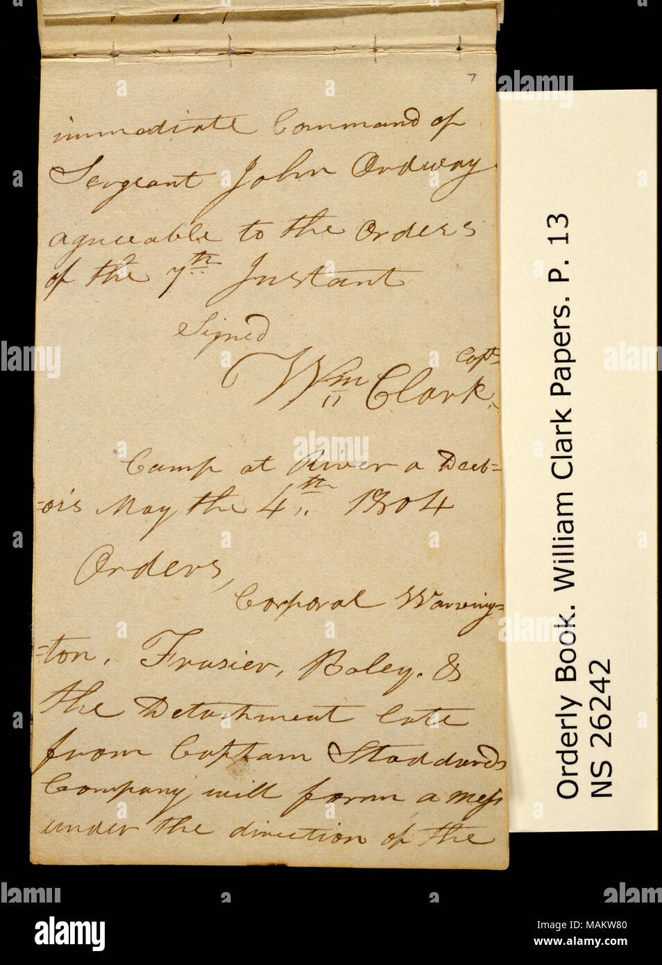 'Detachment ordini. Aprile 21st, 1804. cont.' e 'Campo presso il fiume un Dubois, 4 maggio 1804." Titolo: Clark Family collection: Volume 20. Libro ordinato, pagina 13, Aprile 21, 1804; 4 maggio 1804 . Il 21 aprile 1804. Clark, William, 1770-1838 Foto Stock