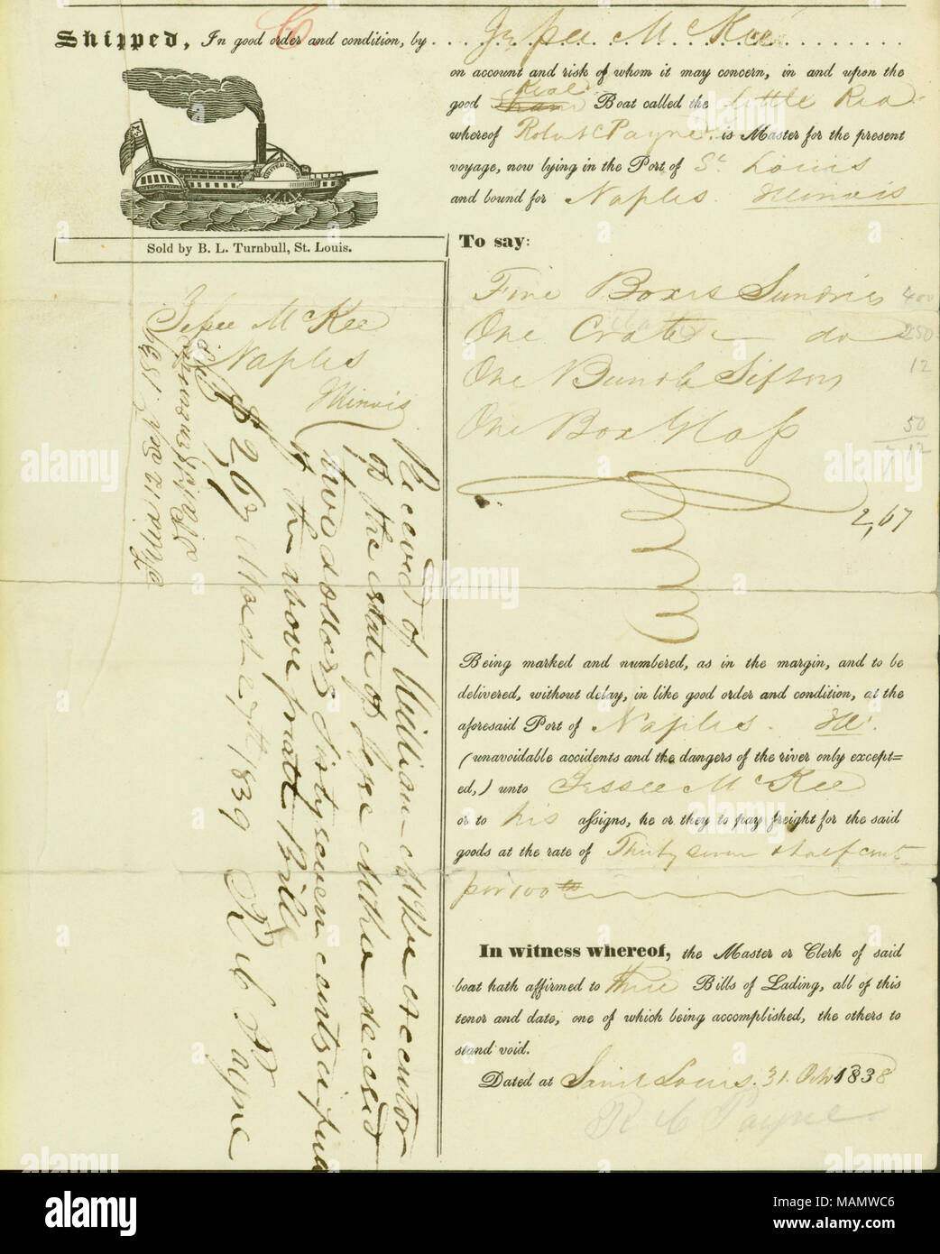 Notazione sul documento afferma: "Ricevuta di William McKee, esecutore della station wagon di Jessee McKee, deceduto, $2.57", Marzo 27, 1839. Titolo: polizza di carico per sundries, forbici, e vetro, spediti da Jesse McKee, St. Louis, a bordo della barca a chiglia Little Red, a Jesse McKee, Napoli, Illinois, Ottobre 31, 1838 . Il 31 ottobre 1838. Foto Stock