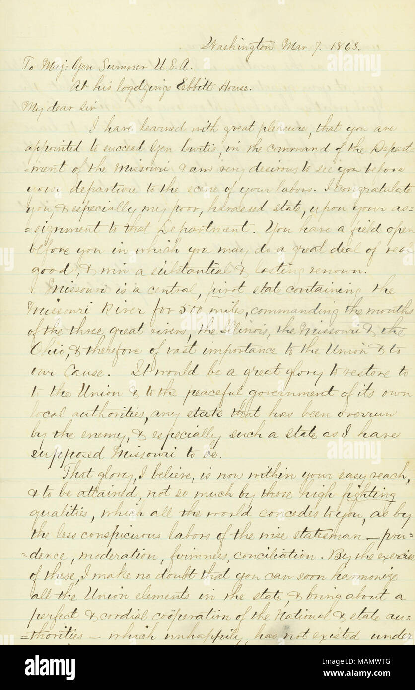 Per quanto riguarda Sumner la nomina per il successo generale di Curtis nel comando del dipartimento del Missouri. Titolo: contemporanea copia della lettera di EDW. Bates [Edward Bates], Washington, il Mag. Gen. Sumner [Edwin V. Sumner], U.S.A., Marzo 7, 1863 . Il 7 marzo 1863. Bates, Edward, 1793-1869 Foto Stock