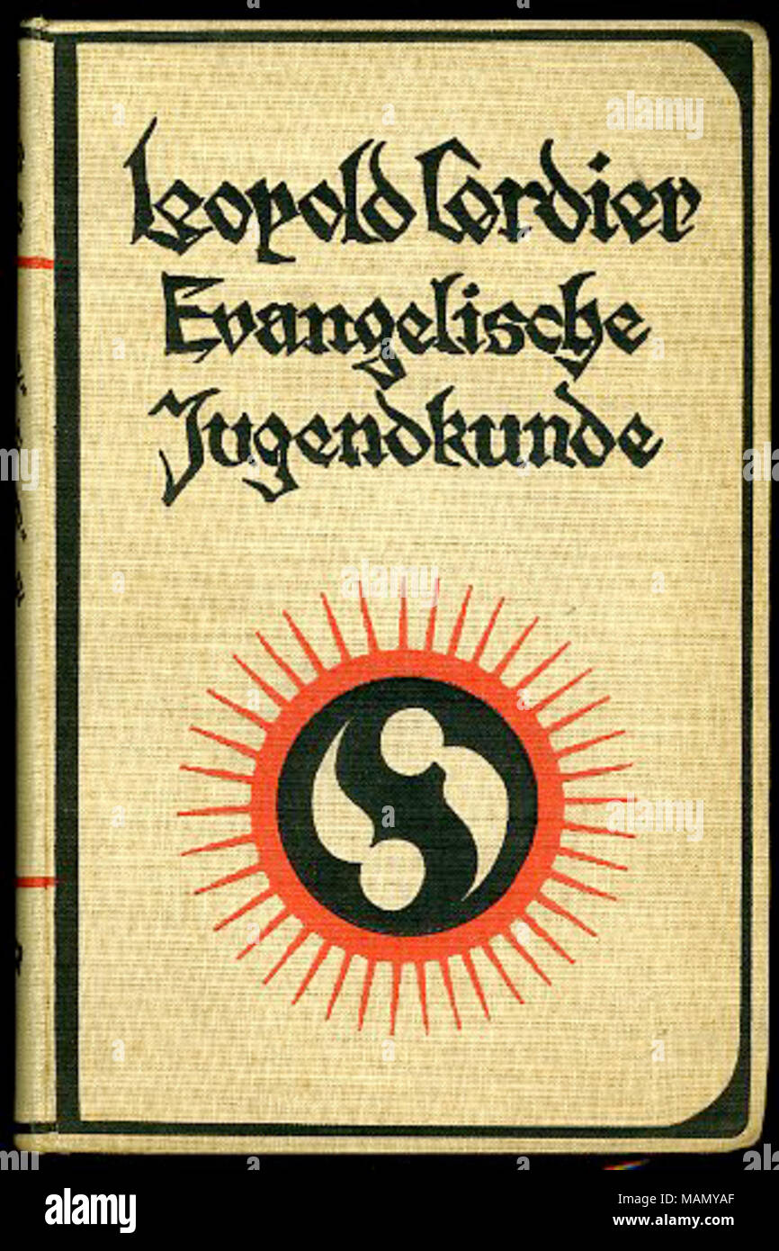 . Leopoldo Cordier, Evangelische Jugendkunde, Schwerin-?: Verlag Friedrich Bahn, 1925. (1. Aufl.) S. 496. 8-? (22,5 x 15 cm) , Leinen . 1925. Leopoldo Cordier Foto Stock