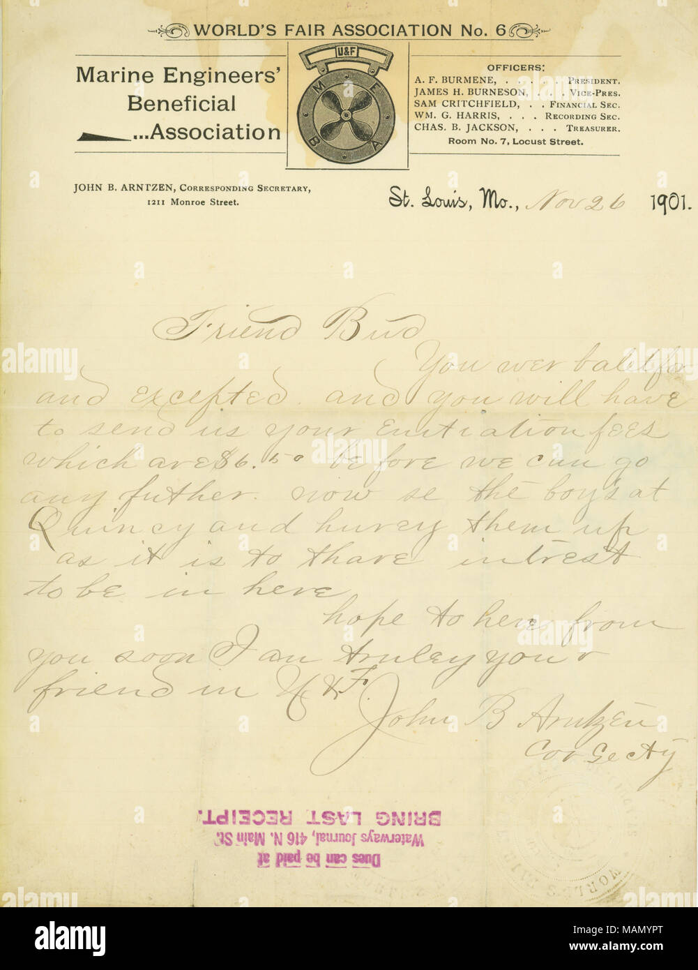 Lo informa che egli è stato accettato e ora deve inviare la sua iniziazione a pagamento. Titolo: Lettera da John B. Arntzen, alla fiera mondiale di ingegneri navali' associazione benefica, St. Louis, Missouri, a BUD, Novembre 26, 1901 . Il 26 novembre 1901. Arntzen, GIOVANNI B. Foto Stock