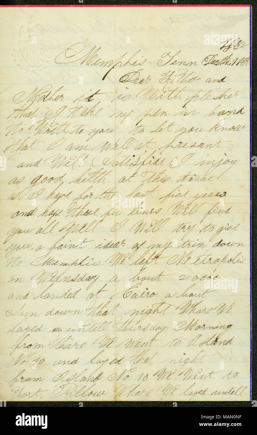 Descrive il suo viaggio a Memphis. Trascrizione: Memphis Tenn Dec xi 1862 Caro padre e madre è con plesher che prendo la mia penna in mano per scrivere a voi per farvi sapere che sto bene a presant e ben satisfide ho injoy come buona helth in questo momento come ho per gli ultimi cinque anni e spero che queste poche righe potrete trovare tutti ben cercherò di darvi un debole idear del mio viaggio a Memphis abbiamo lasciato la metropoli sul mercoledã un bout 2 ococ e sbarcati a Il Cairo un bout sun verso il basso che notte Whare abbiamo posati untell giovedì mattina da thare siamo andati a isola n. 10 e spiegate che notte fro Foto Stock