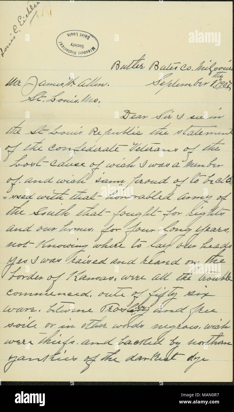 Contiene le reminiscenze del suo servizio nel Missouri State Guard e più tardi nel XVI Missouri Fanteria (Confederate). Include breve resoconto della battaglia di Lone Jack, Missouri. Include la busta. Titolo: lettera firmata Lewis C. Eichler, maggiordomo, Bates County, Missouri, a James W. ALLEN, St. Louis, 1 settembre 1907 . 1 settembre 1907. Eichler, Lewis C. Foto Stock