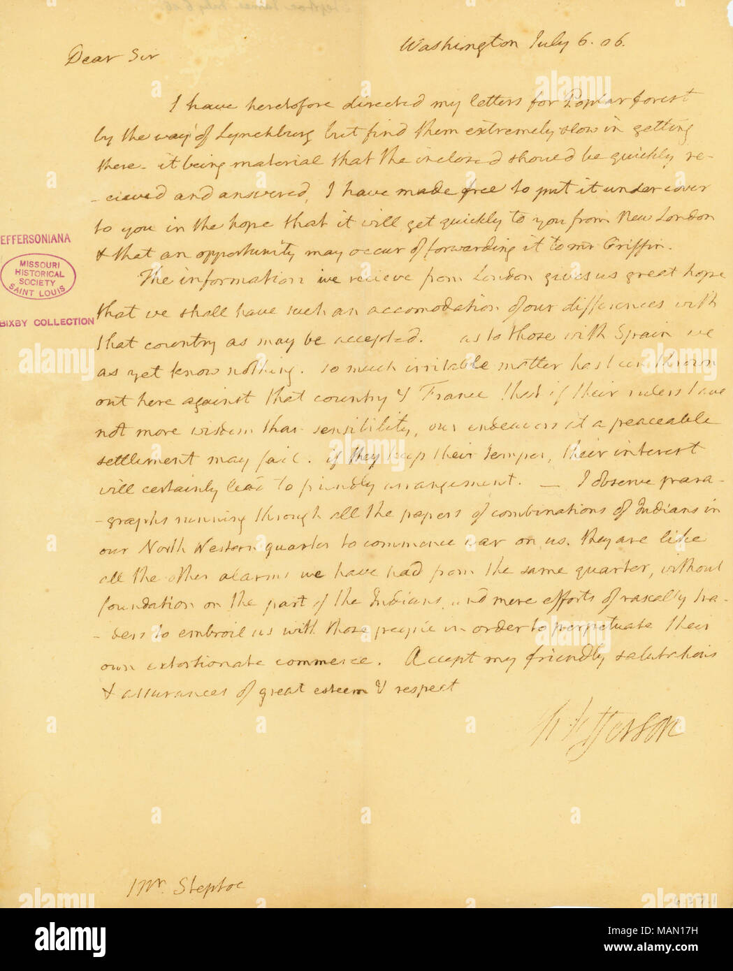 Per quanto riguarda la composizione delle controversie tra l'Inghilterra, la Francia e la Spagna. Jefferson ritiene l'Indiano allarmi nel quartiere nord-occidentale sono senza fondamento. Titolo: lettera firmata Thomas Jefferson, Washington, a James Steptoe, 6 luglio 1806 . Il 6 luglio 1806. Jefferson, Thomas, 1743-1826 Foto Stock