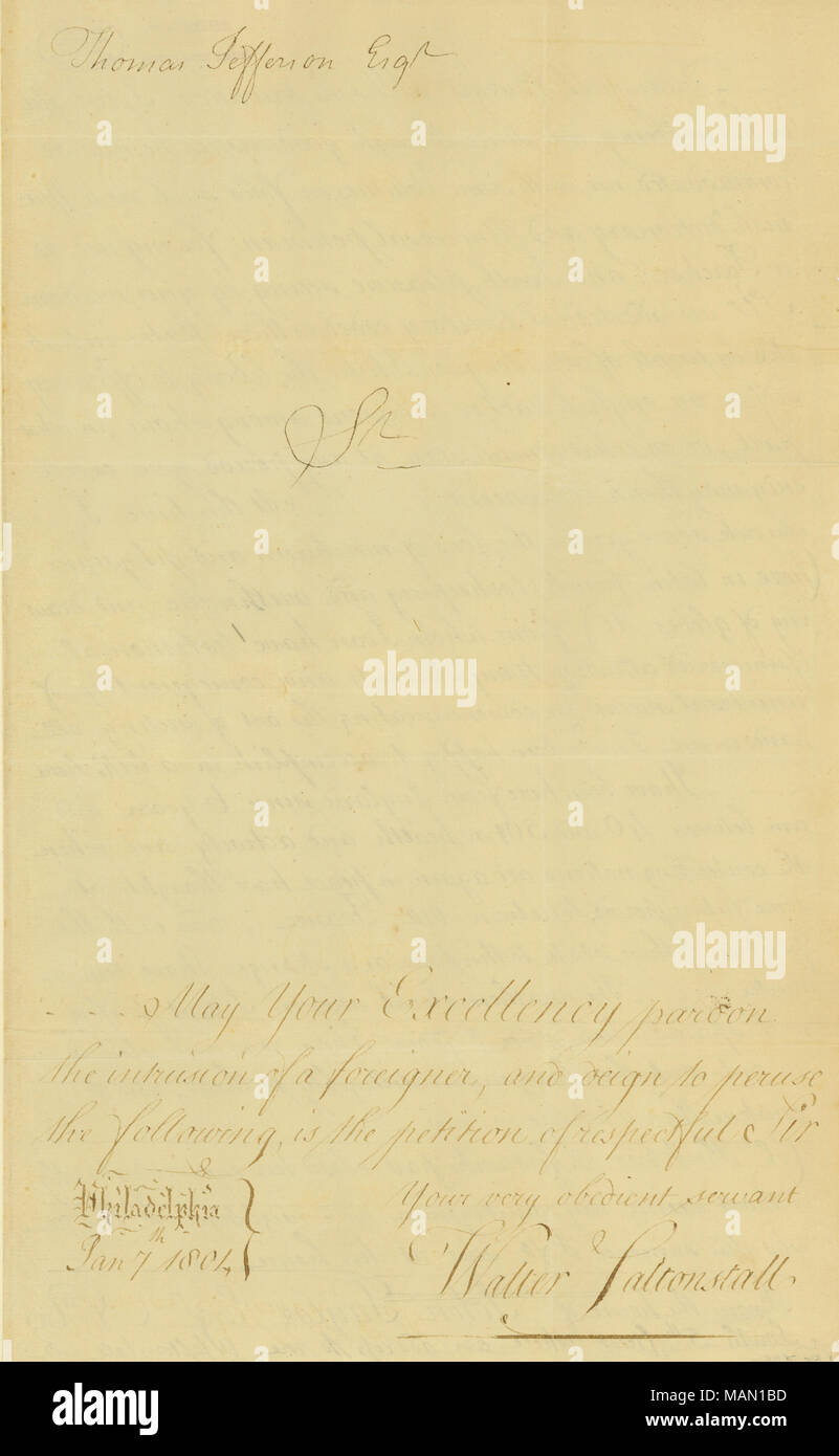Scrive che offre i suoi servizi come un insegnante di inglese per essere inviati tra i popoli di altre lingue che abitano il neo acquisito territori. Titolo: lettera firmata Walter Saltonstall, Philadelphia, di Thomas Jefferson, città di Washington, 7 gennaio 1804 . Il 7 gennaio 1804. Saltonstall, Walter Foto Stock