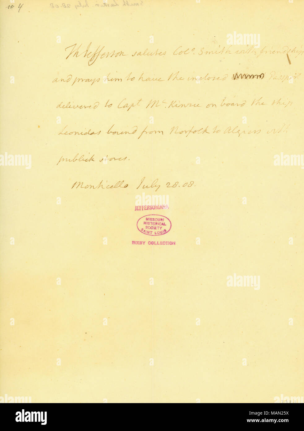 Saluta Col. Smith e racchiude un passaporto per Capt. McKinzie. Titolo: nota firmata Thomas Jefferson, Monticello, Col. Larkin Smith, luglio 28, 1808 . Il 28 luglio 1808. Jefferson, Thomas, 1743-1826 Foto Stock