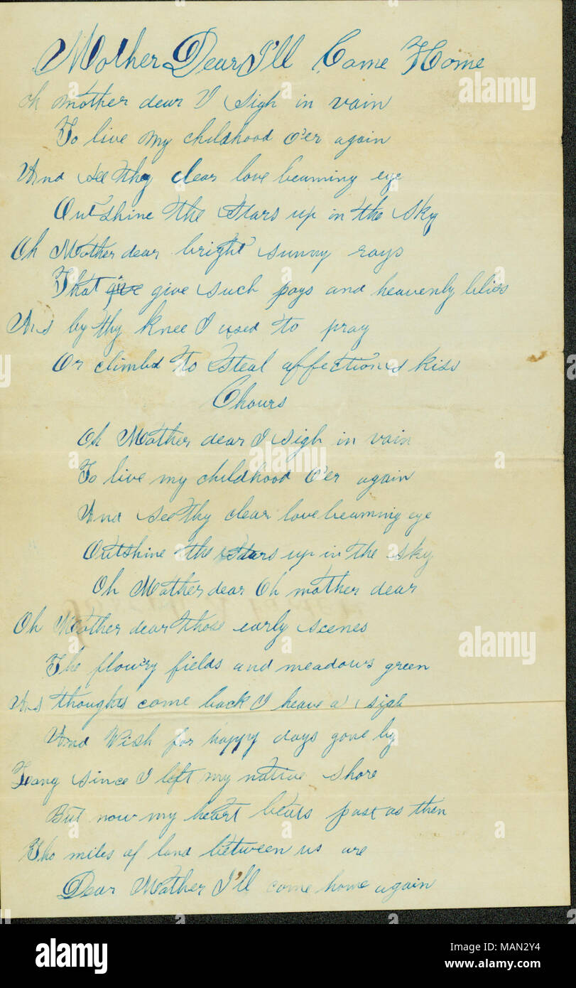 Trascrizione: Madre cari I ?ll Vieni a casa Oh Madre cari sospiro invano di vivere la mia infanzia o ?er nuovamente e vedere il tuo amore chiaro la trasmissione via IR Eye di oscurare le stelle nel cielo Oh Madre cari luminosi raggi di sole che danno a dare come paga e beatitudine celeste e dal tuo ginocchio che ho usato per pregare o climbd per rubare gli affetti kiss Chorus Oh Madre cari sospiro invano di vivere la mia infanzia o ?er nuovamente e vedere il tuo amore chiaro la trasmissione via IR Eye di oscurare le stelle nel cielo Oh Madre cari Oh Madre cari Oh Madre cari quelle prime scene il flusso ?ry i campi e i prati verdi come pensieri ritornano i heave un sospiro e Wi Foto Stock