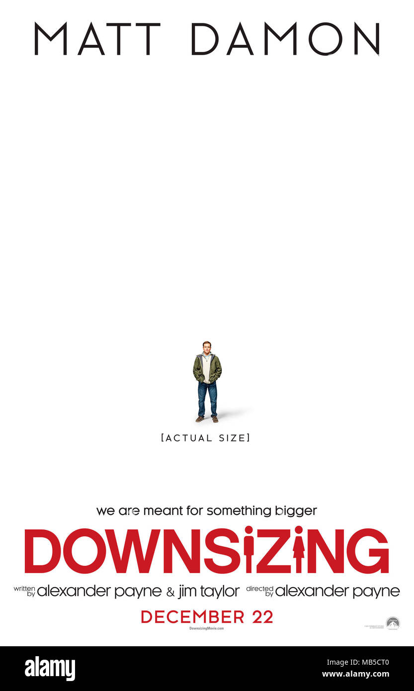 Data di rilascio: dicembre 22, 2017 Titolo: ridimensionamento STUDIO: Paramount Pictures Regista: Alexander Payne Trama: Una satira sociale in cui un ragazzo si rende conto che avrebbe una vita migliore se fosse a ritirarsi se stesso. STARRING: Matt Damon come Paolo Safranek poster arte. (Credito Immagine: © Paramount Pictures/Entertainment Immagini) Foto Stock