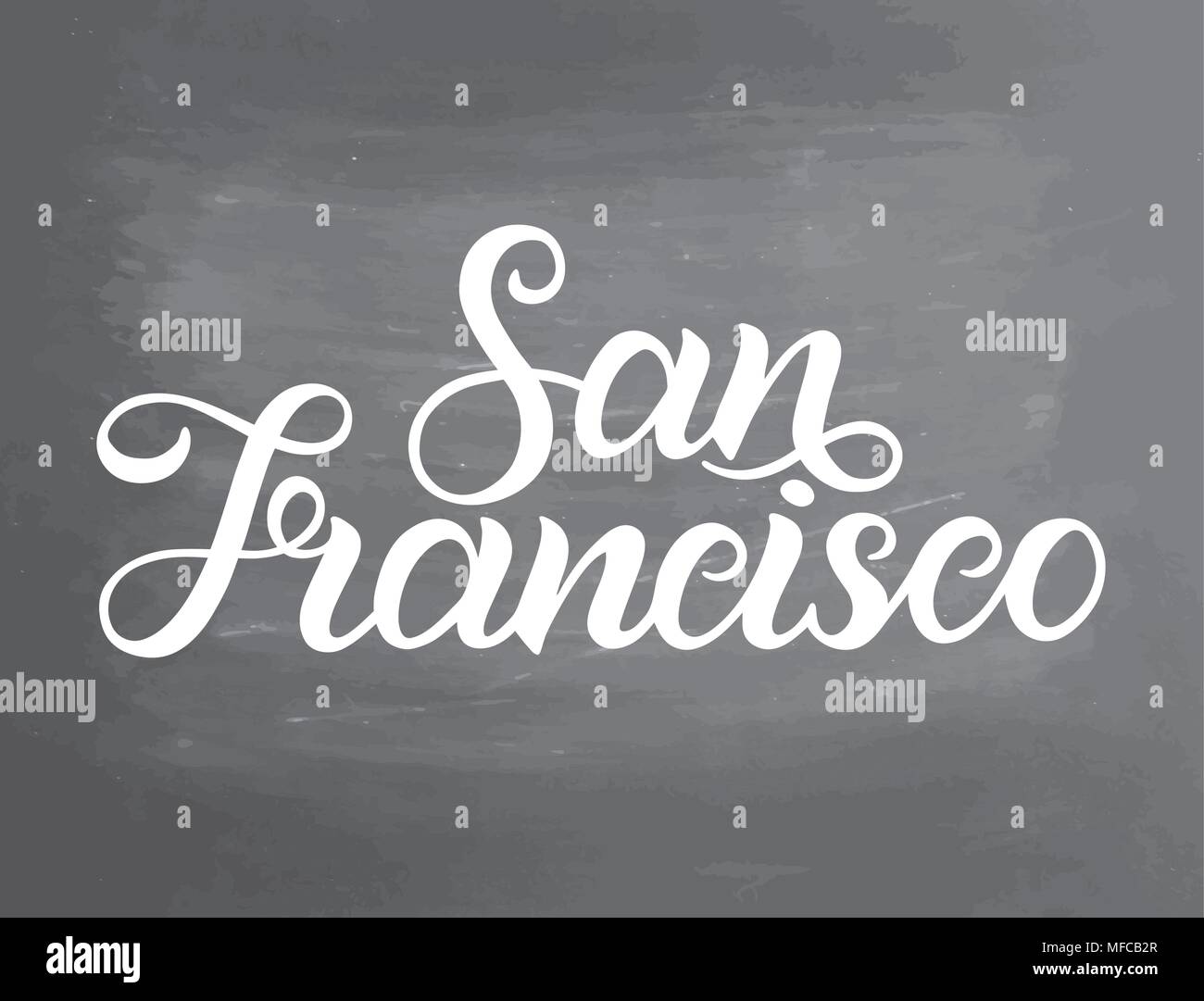 Saluti da San Francisco, Stati Uniti d'America. Tipografia poster, lettering design. Disegnato a mano la calligrafia pennello, testo per t-shirt, cartoline, poster. Illustrazione Vettoriale. Lavagna sfondo testurizzata Illustrazione Vettoriale