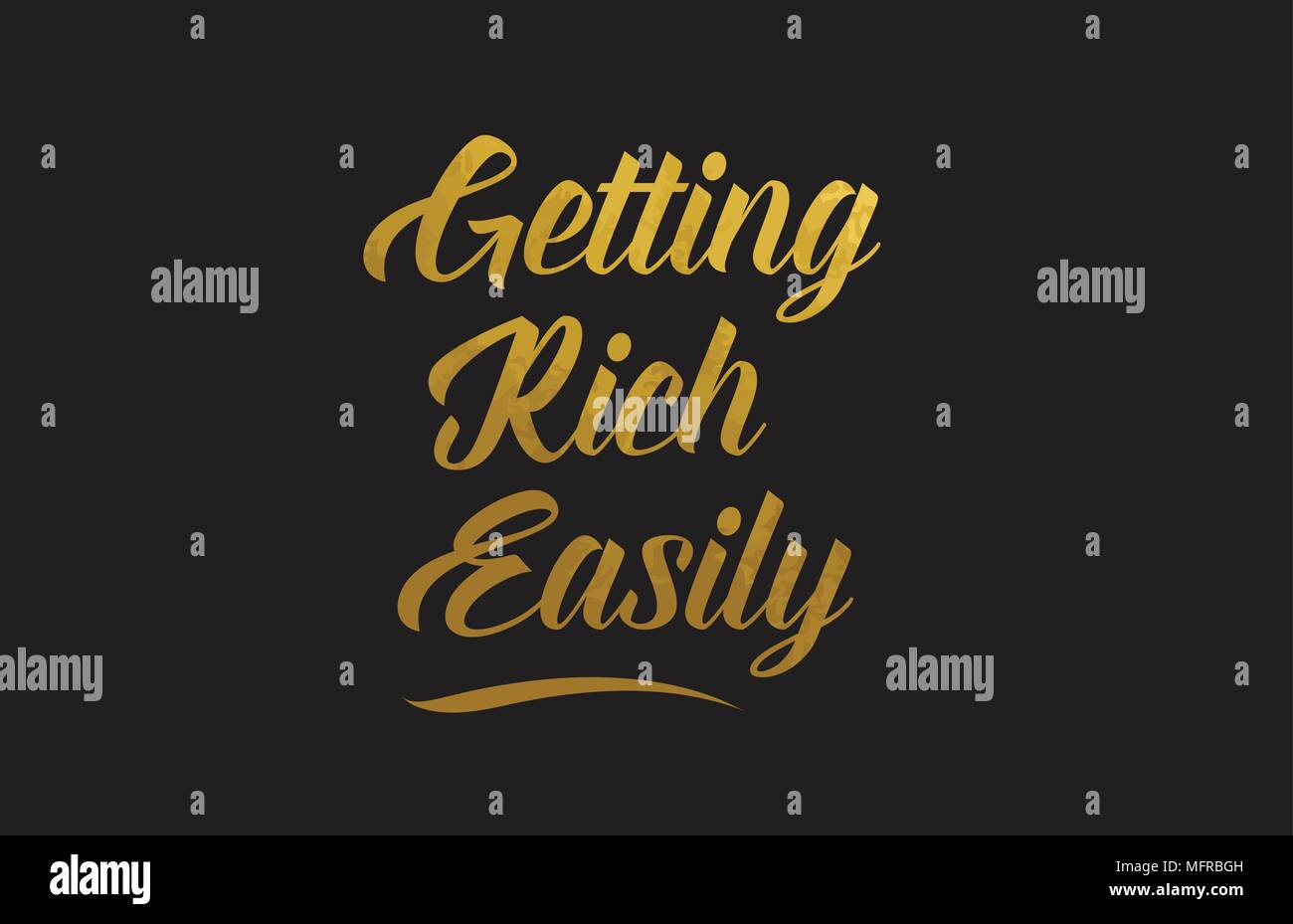 Getting Rich facilmente oro golden parola testo texture adatto per scheda, brochure o design tipografia Illustrazione Vettoriale